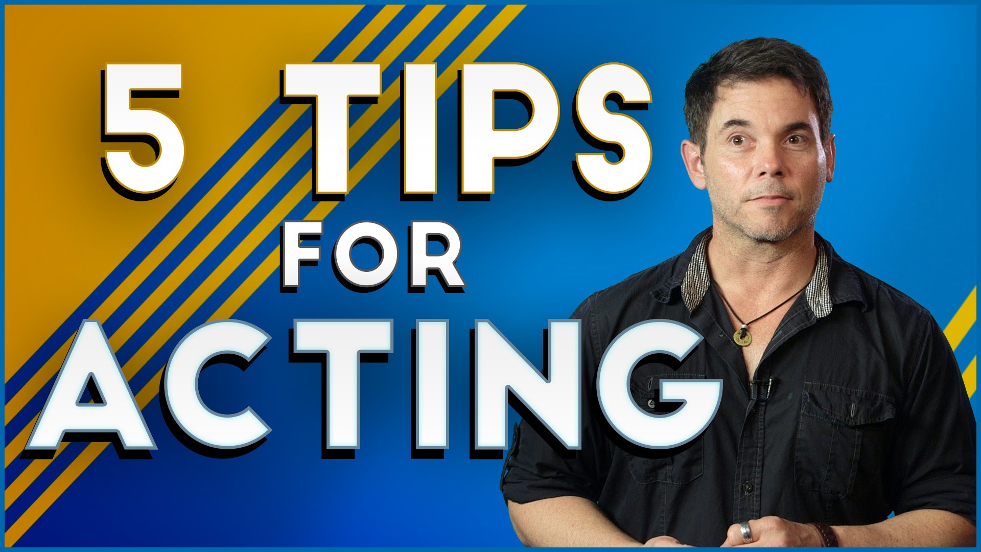 5 Tips For Acting - YouTube