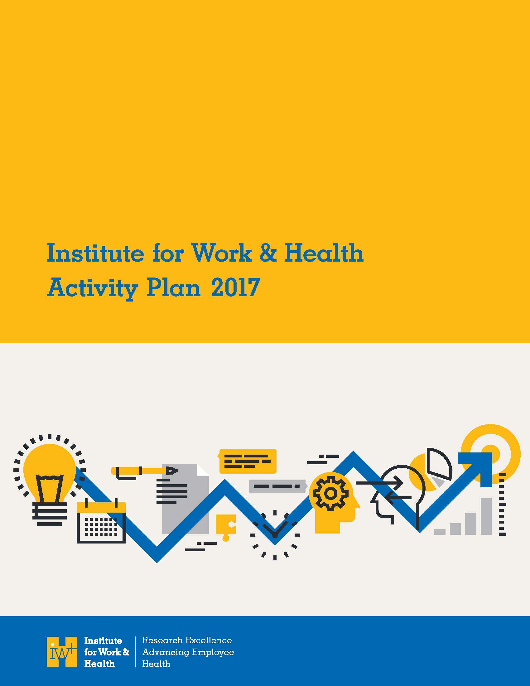 Activity Plan 2017 | Institute for Work & Health