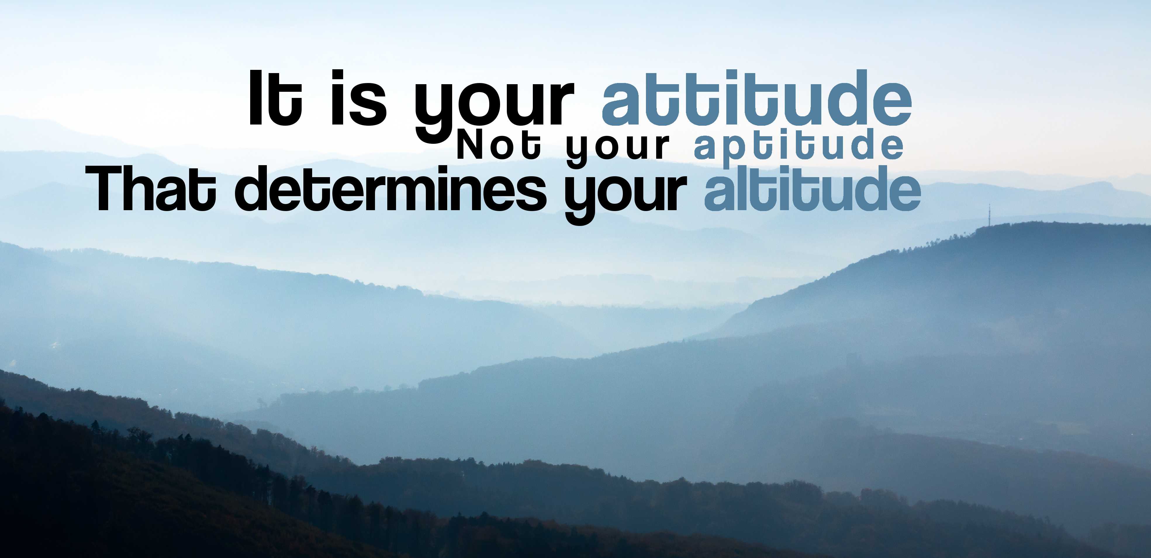 ATTITUDE CAN CHANGE YOUR ALTITUDE – The Isaiah 53:5 Project
