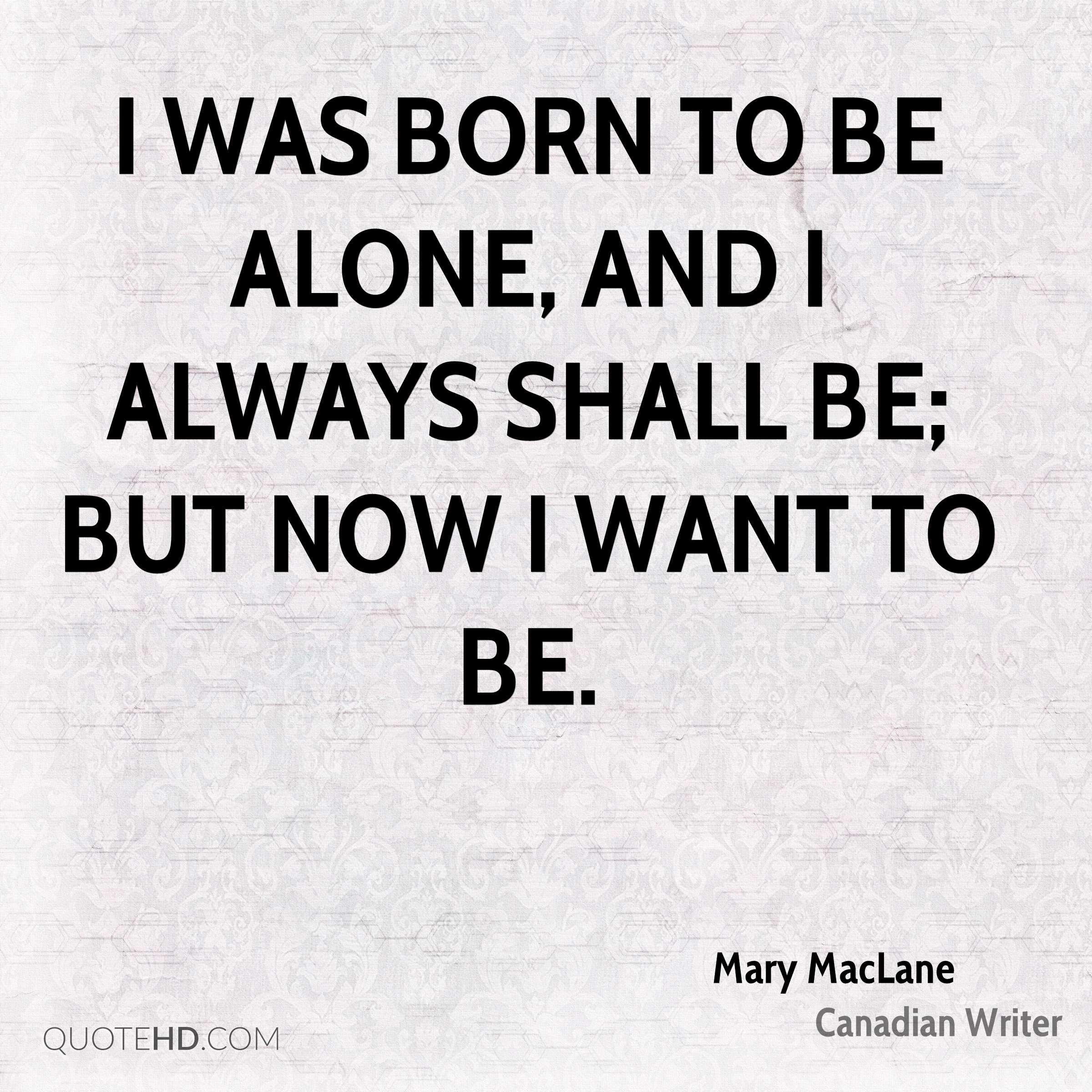 Mary MacLane Quotes | QuoteHD