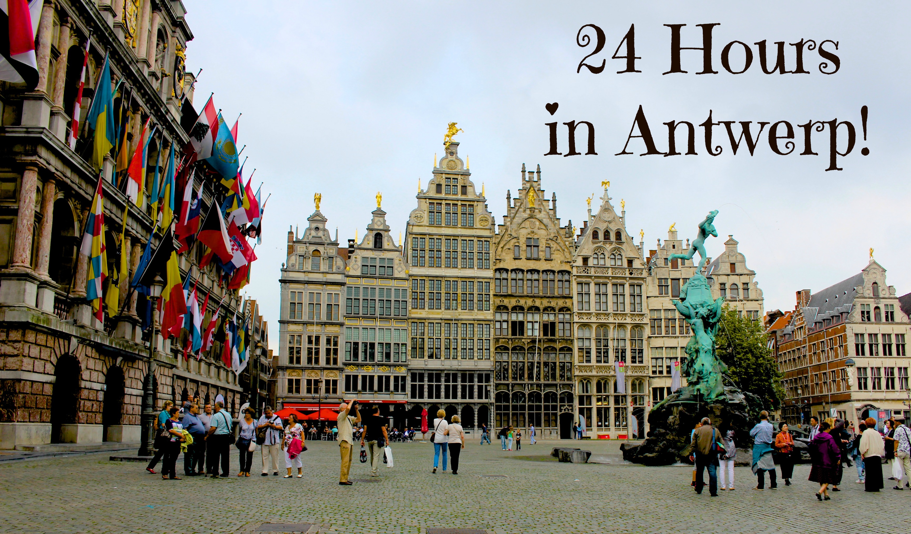 24 Hours in Antwerp! - Bon Voyage, Lauren!