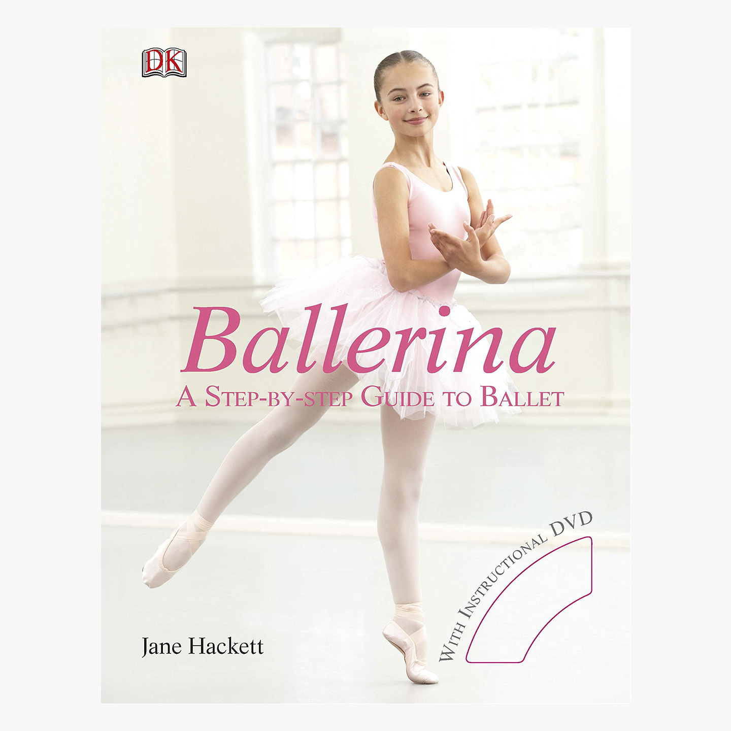 Ballerina - A Step-By-Step Guide To Ballet Book & DVD - Move Dancewear®