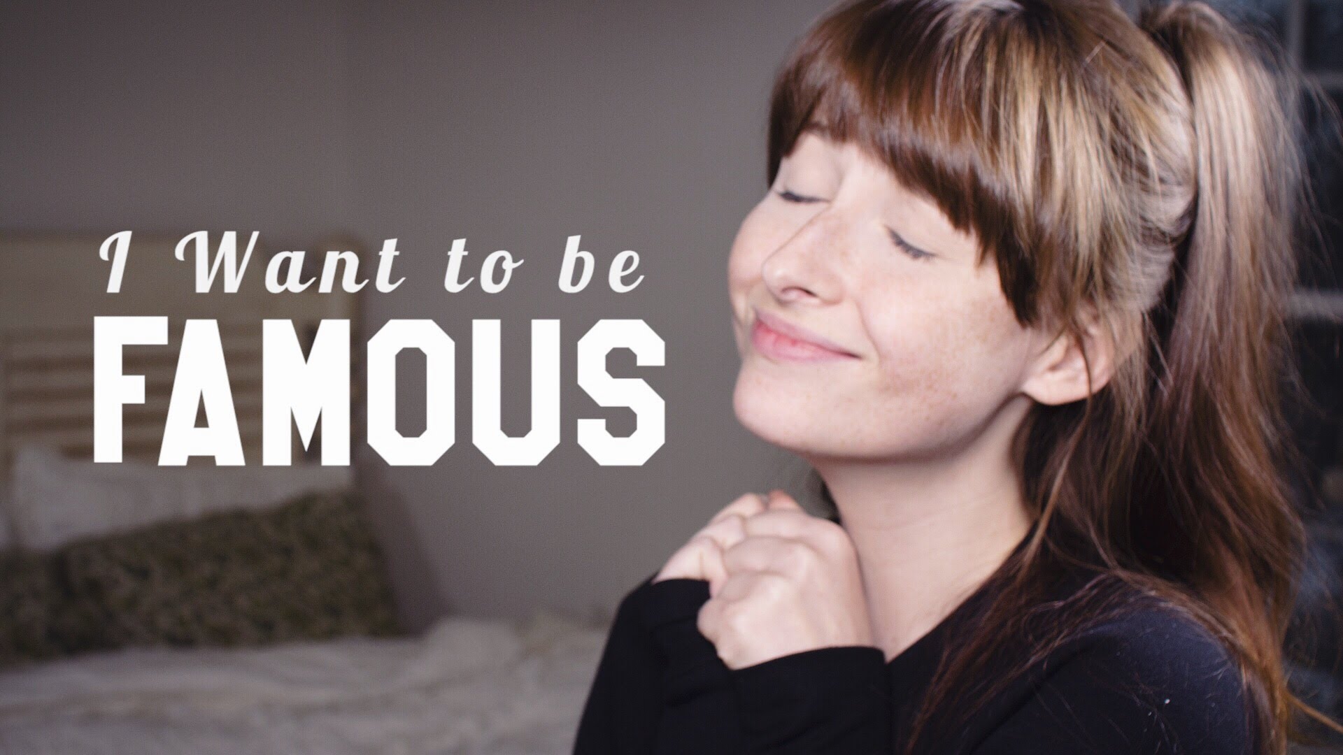 I Want to be Famous (no, really) - YouTube