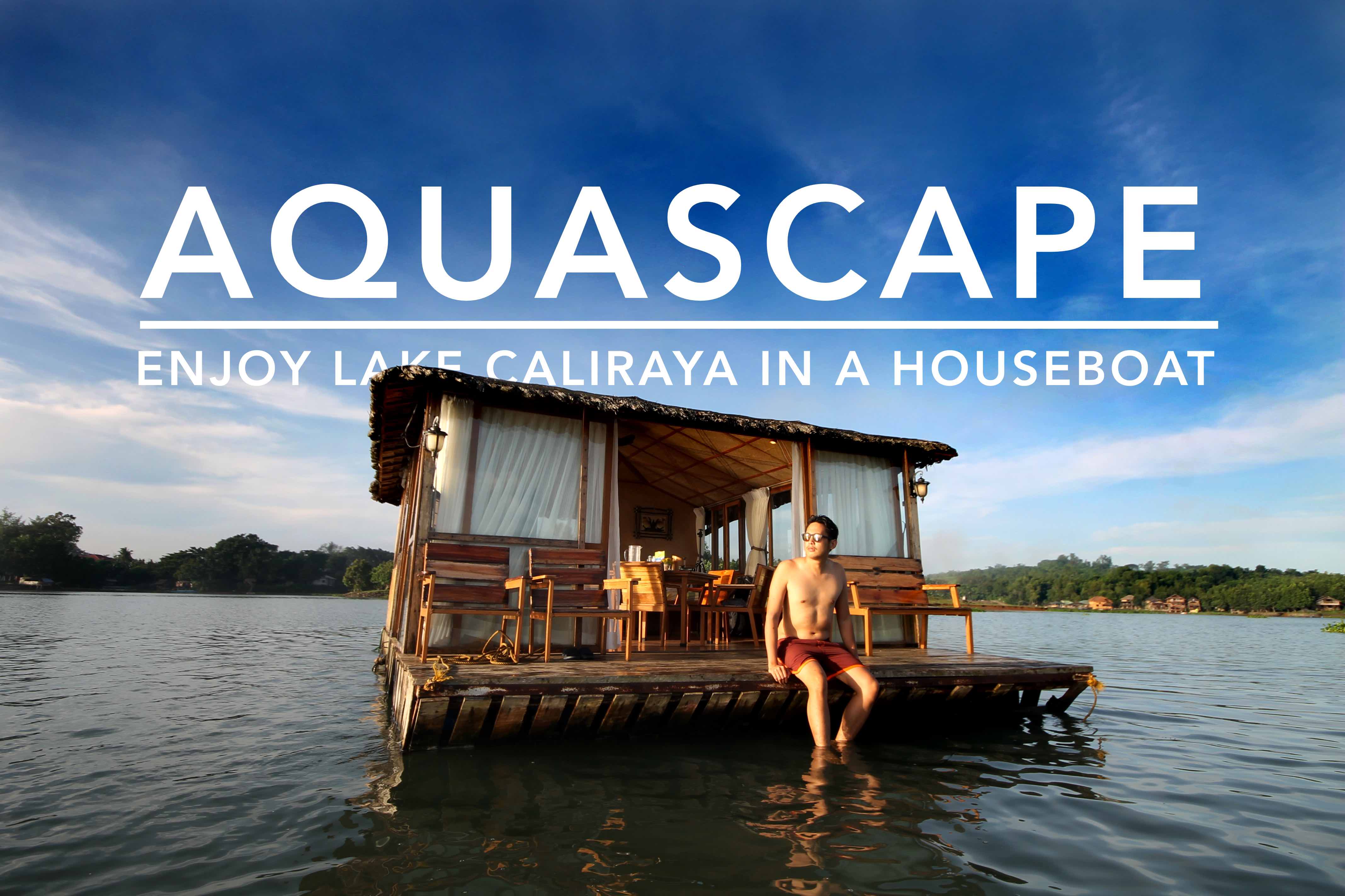 Aquascape: Cruise Lake Caliraya in a Floating Cottage (Houseboat)