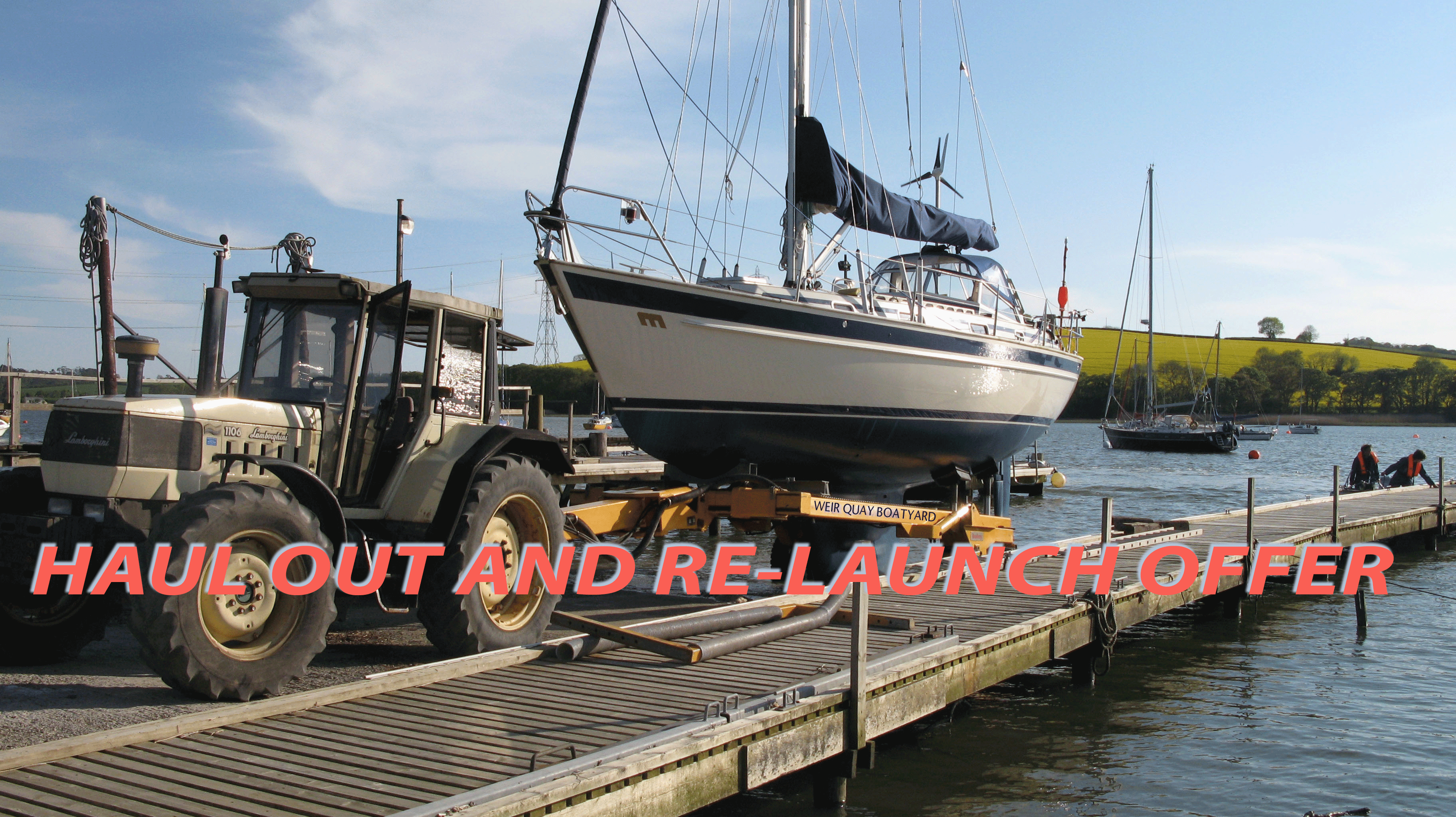 Haul out and re-launch offer | Weir Quay Boatyard