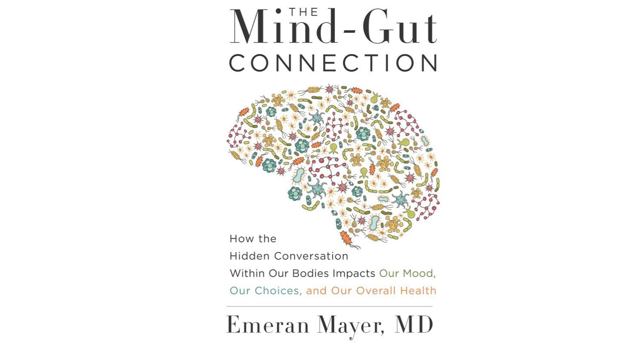 Connecting the Dots between Digestion and Emotion: Book Review of ...