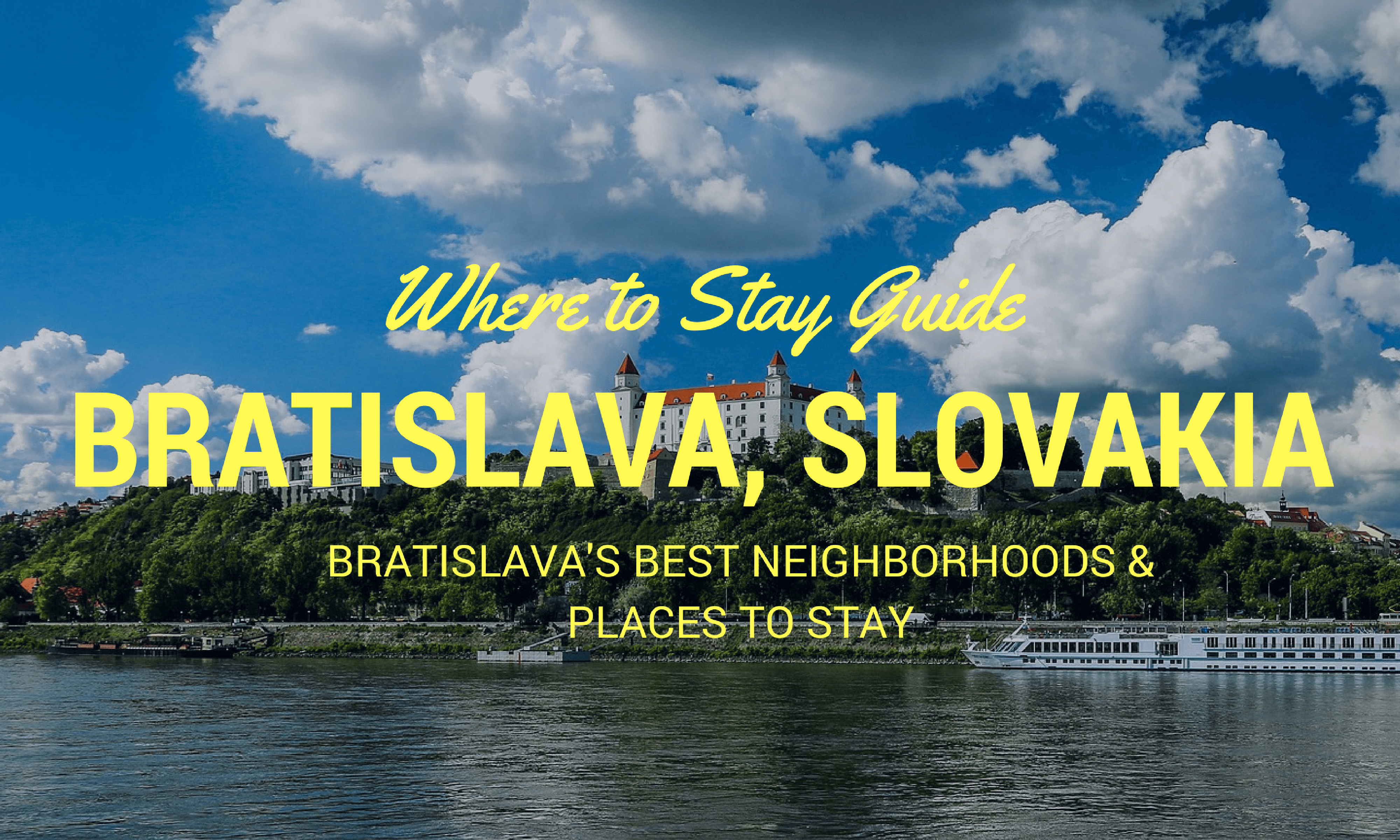Where to Stay in Bratislava: Bratislava's Best Areas to Stay