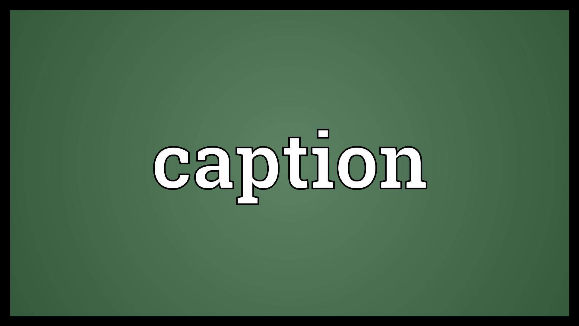 Caption Meaning - YouTube