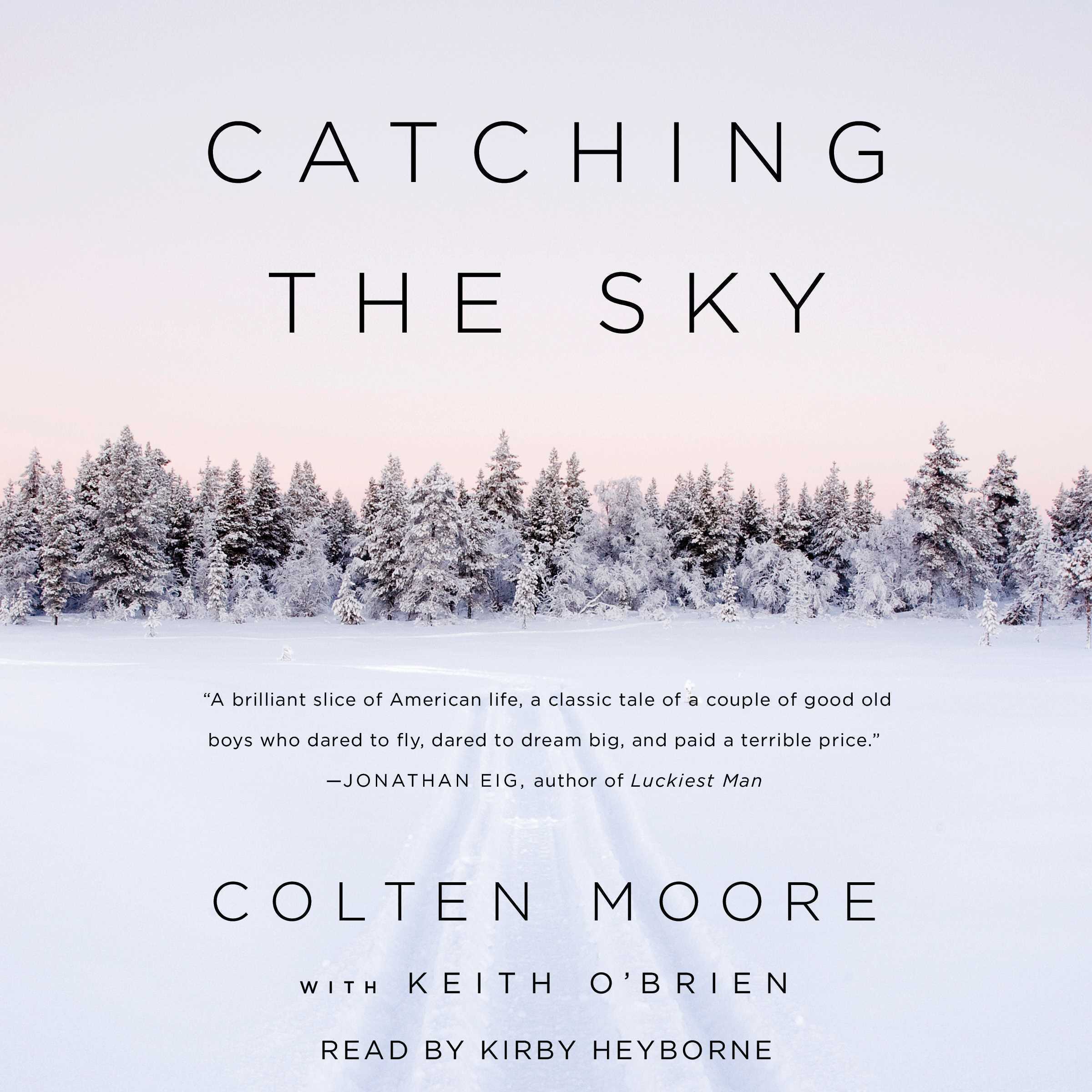 Catching the Sky - Audiobook | Listen Instantly!