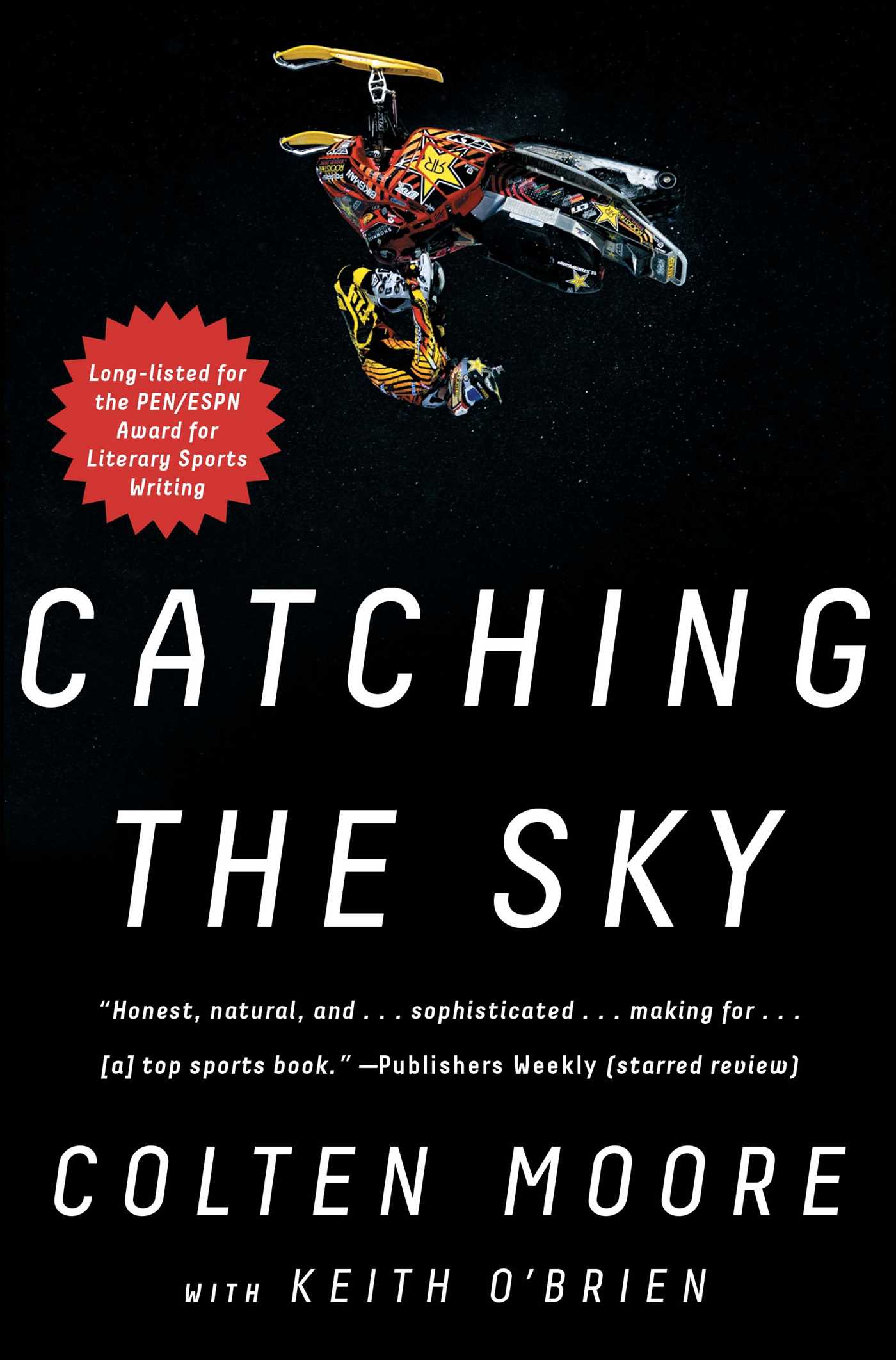 Catching the Sky | Book by Colten Moore, Keith O'Brien | Official ...