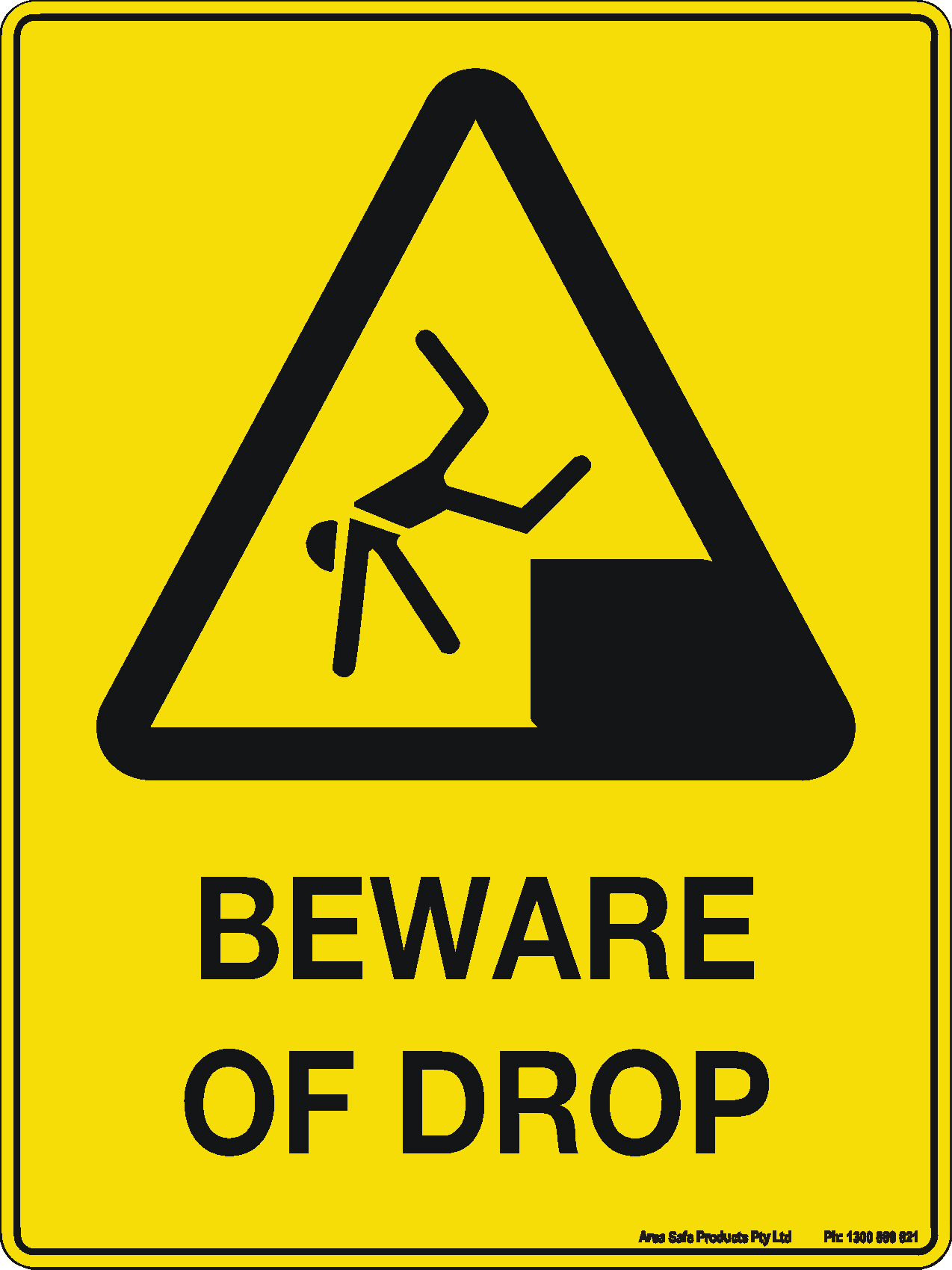 Caution Sign - Beware Of Drop
