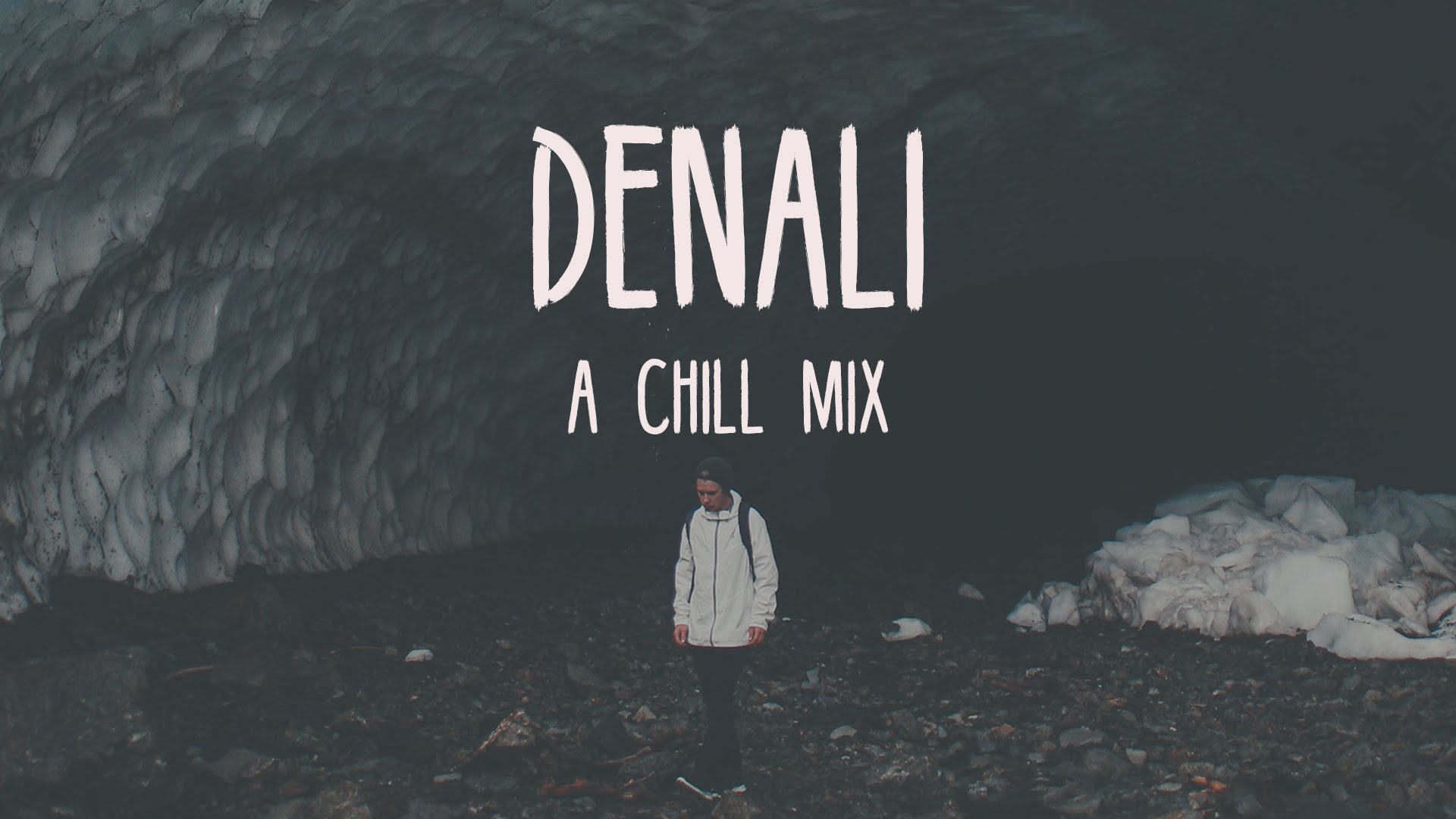 Denali | A Chill Mix - YouTube