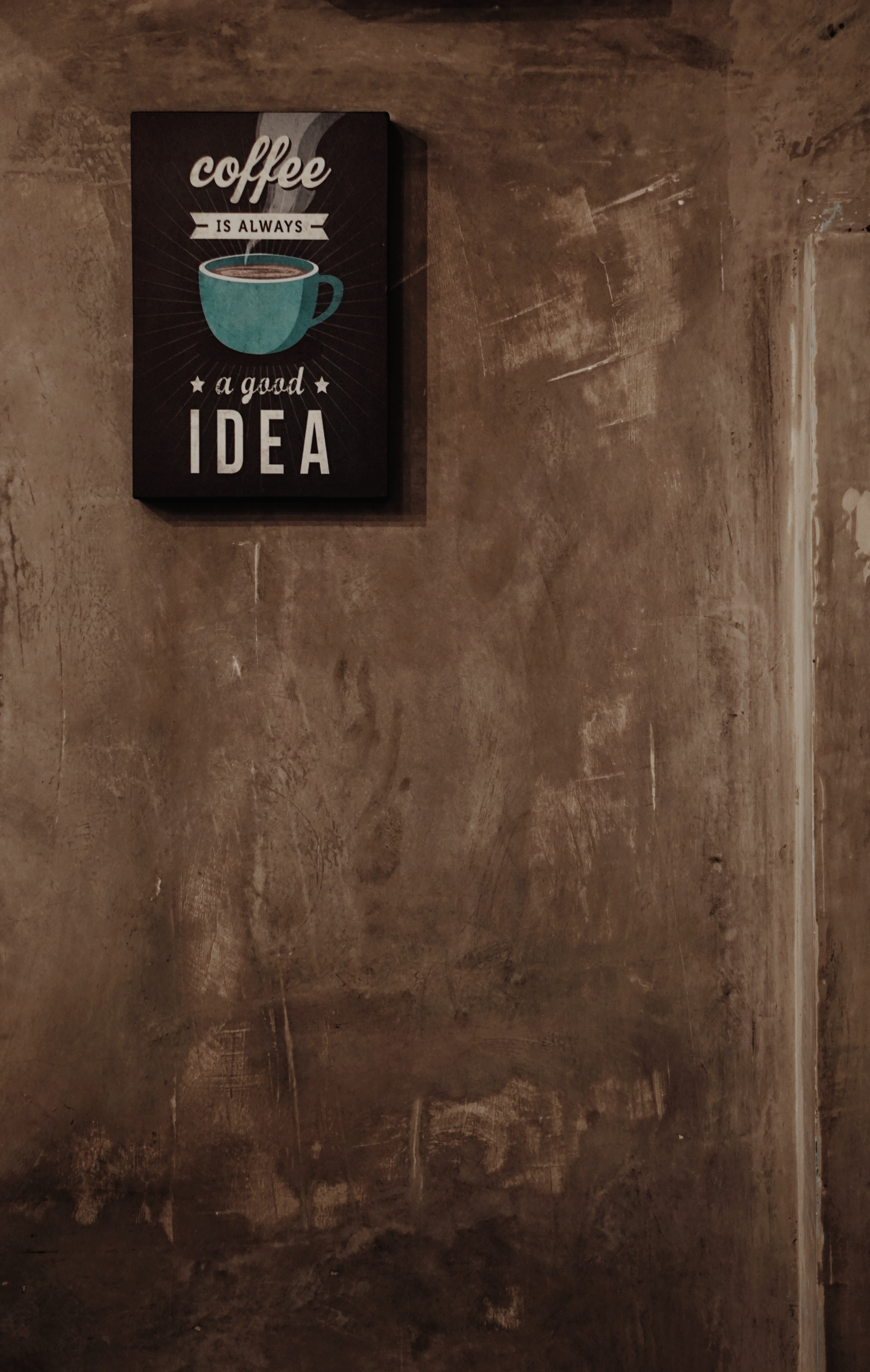 Coffee is always a good idea wall decor photo