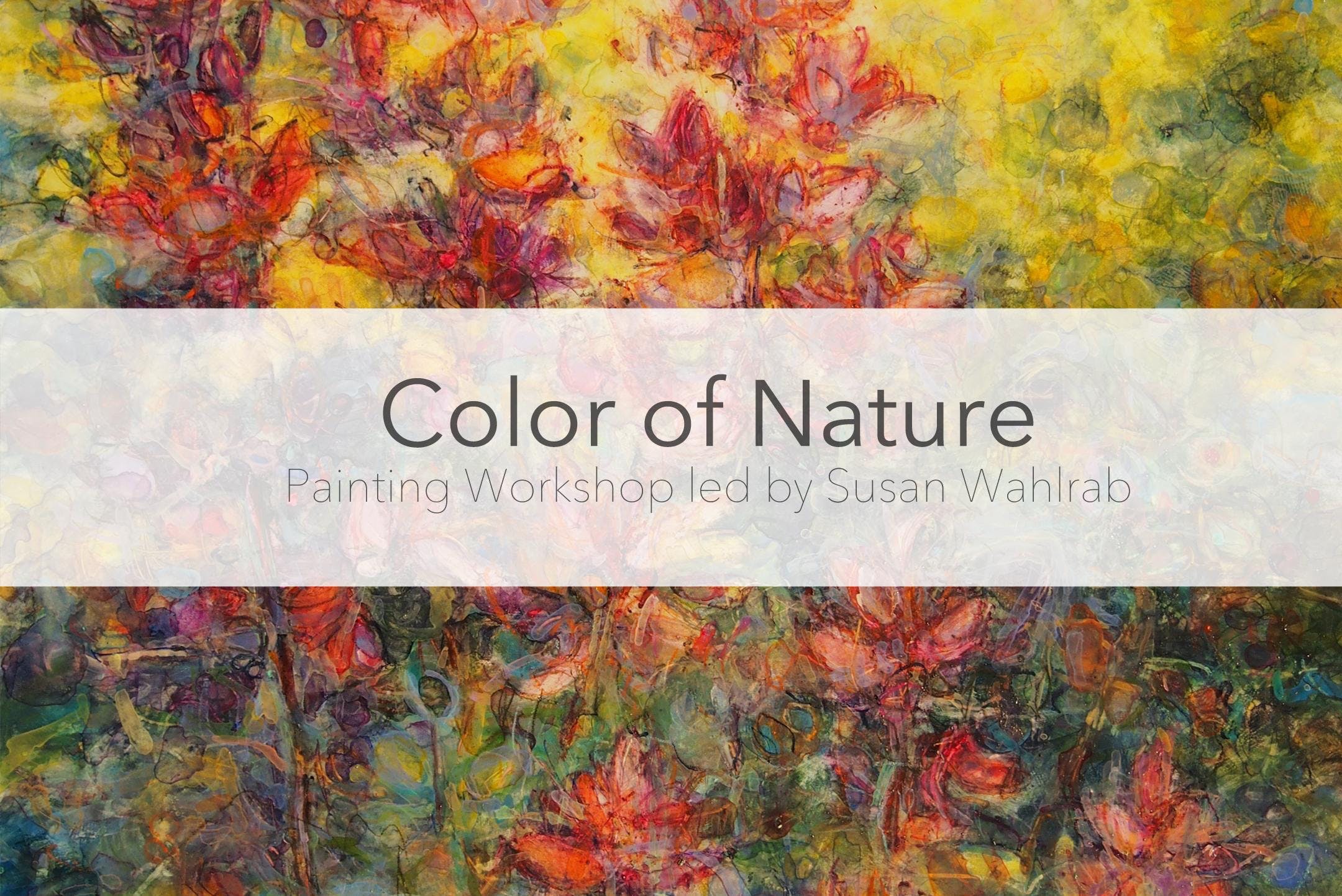 Painting the Colors of Nature w/ Susan Wahlrab at West Branch ...