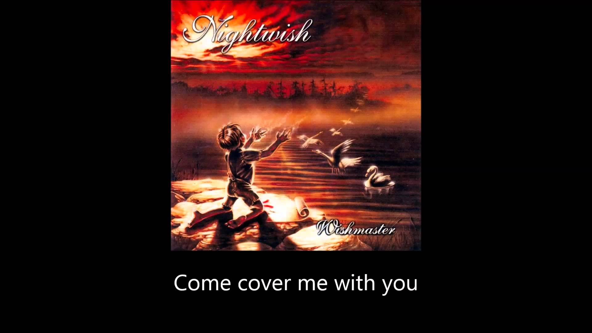 Nightwish - Come Cover Me (Lyrics) - YouTube