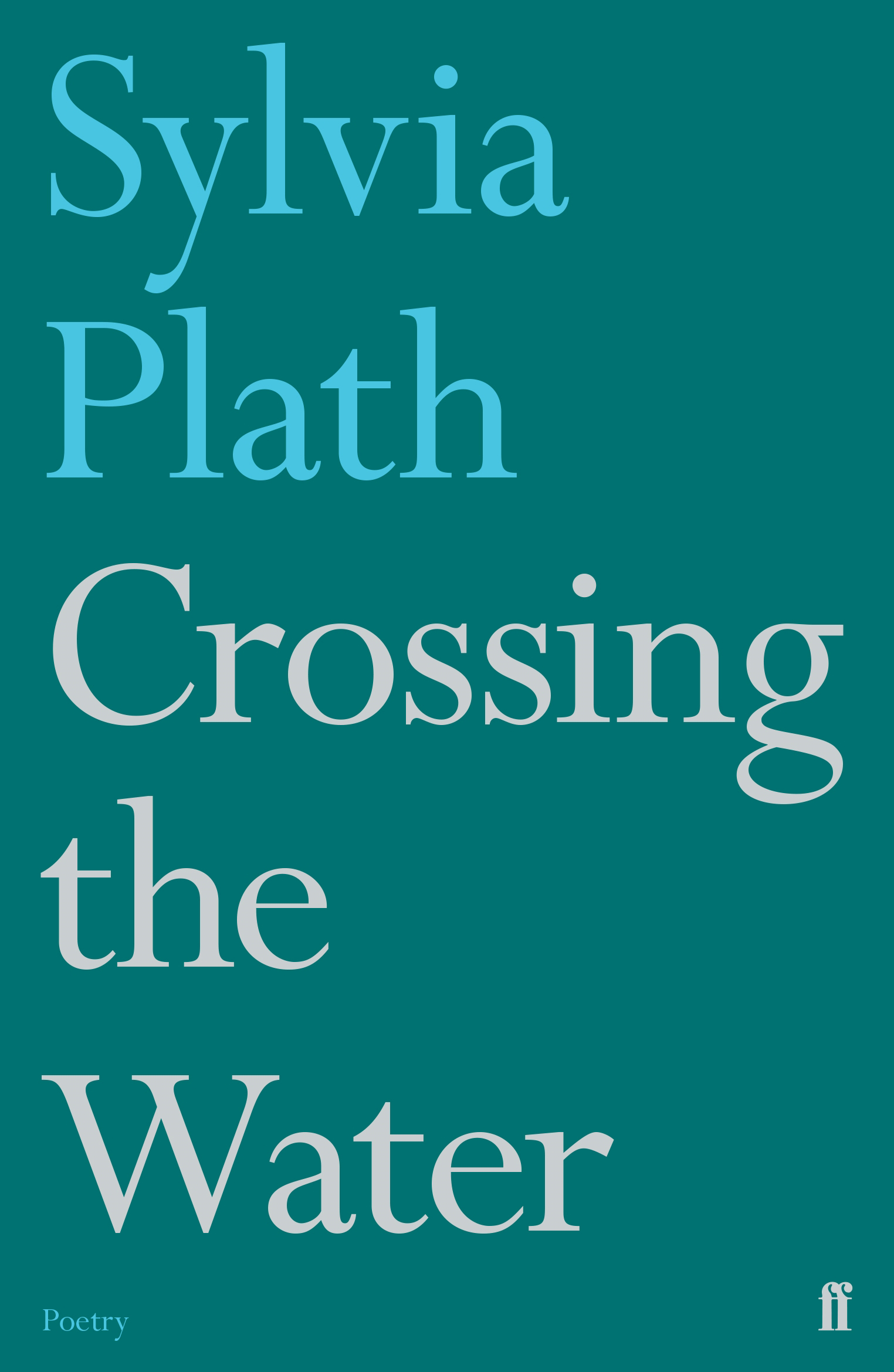 Crossing the Water - Sylvia Plath - 9780571330096 - Allen & Unwin ...