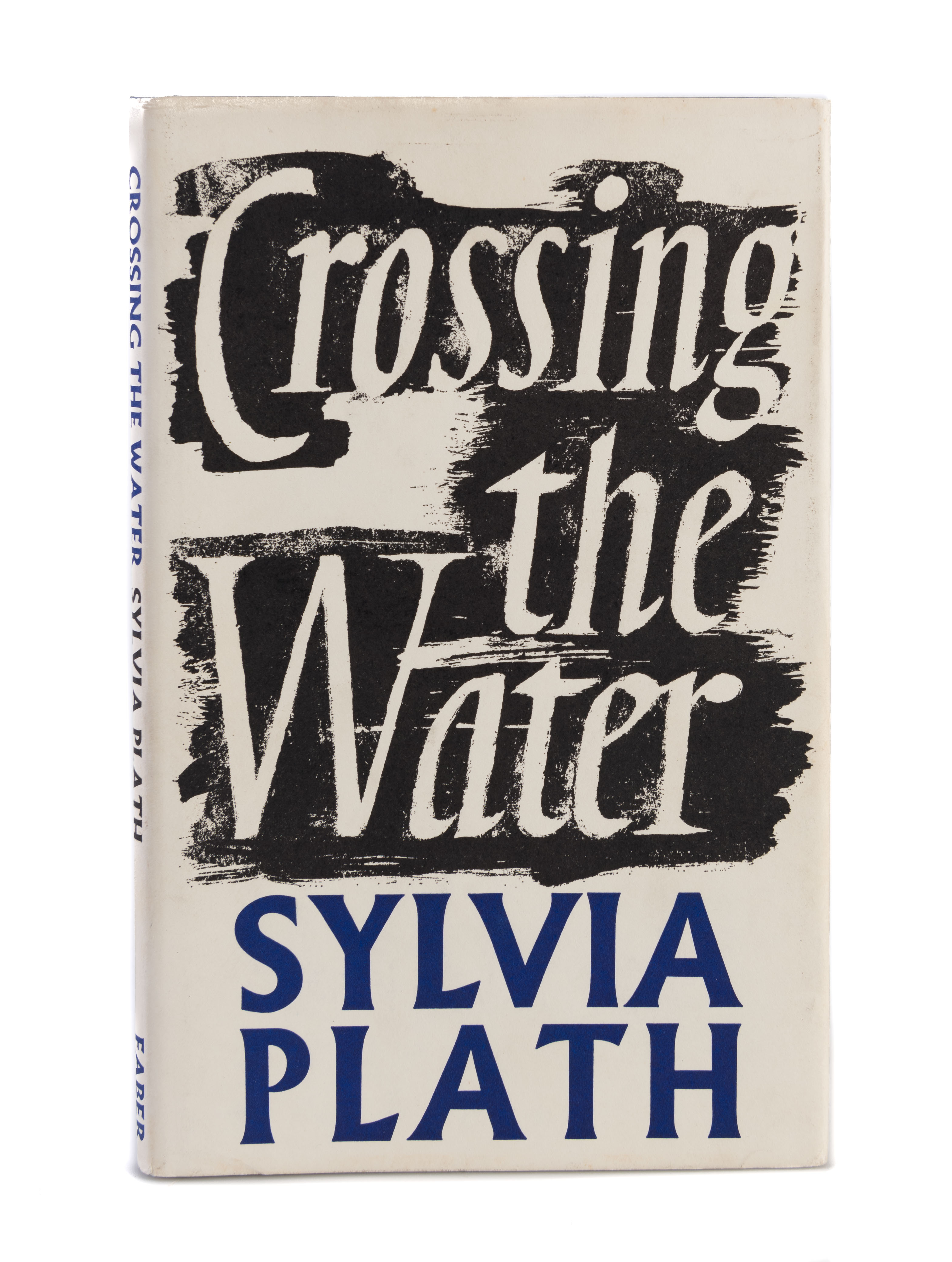 Crossing The Water. - PLATH Sylvia - First Edition