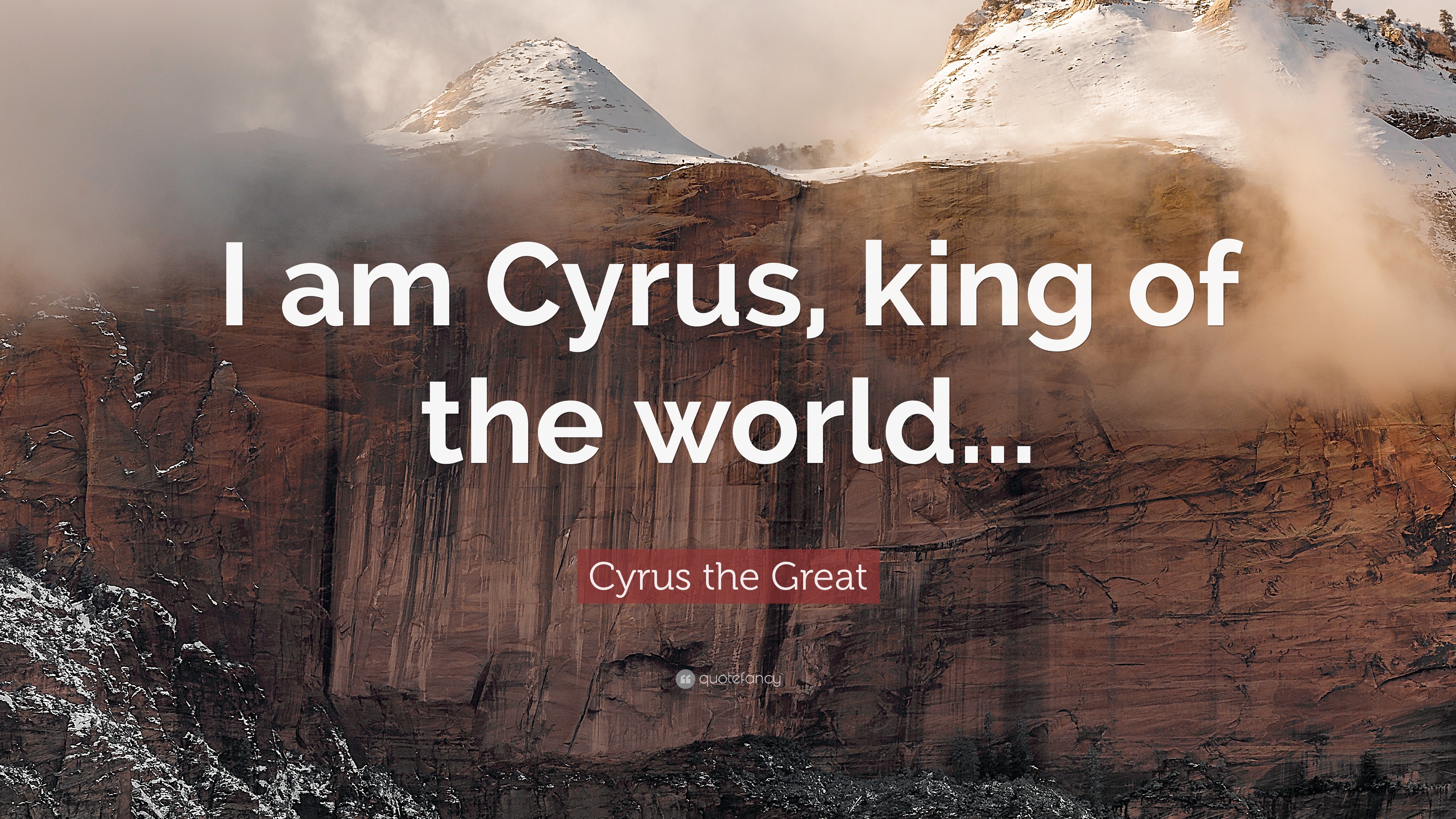 Cyrus the Great Quotes (12 wallpapers) - Quotefancy
