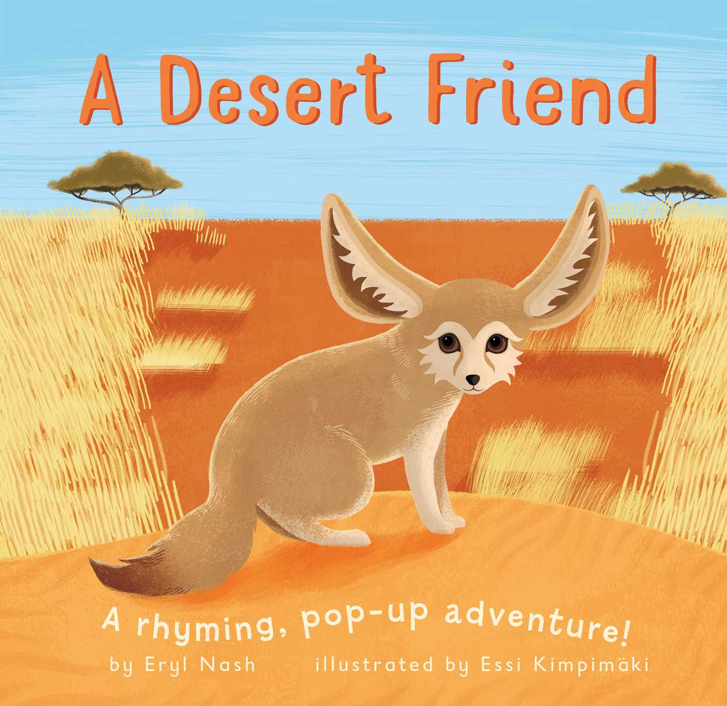 A Desert Friend | Book by Eryl Nash, Essi Kimpimäki | Official ...