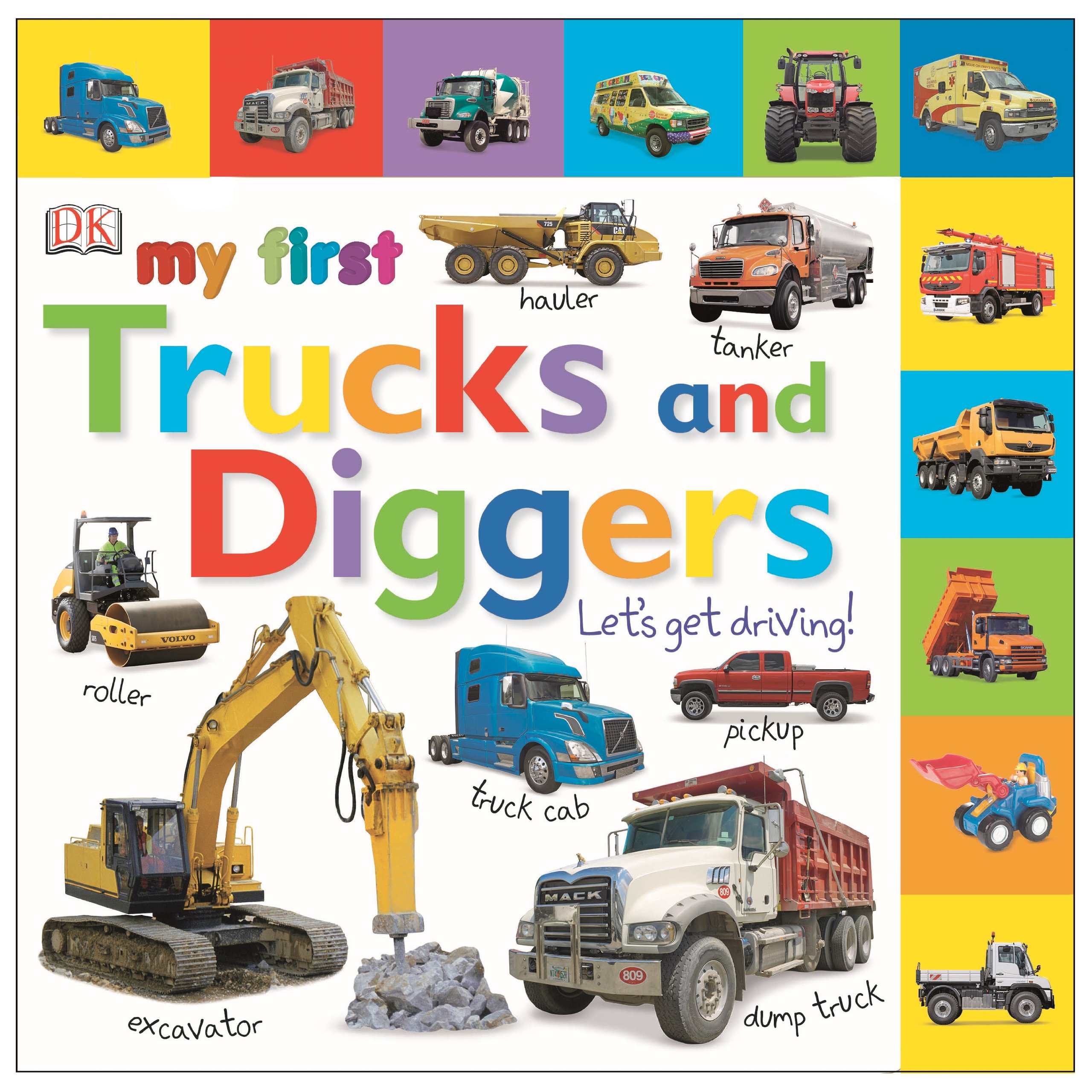 Tabbed Board Books: My First Trucks and Diggers: Let's Get Driving ...