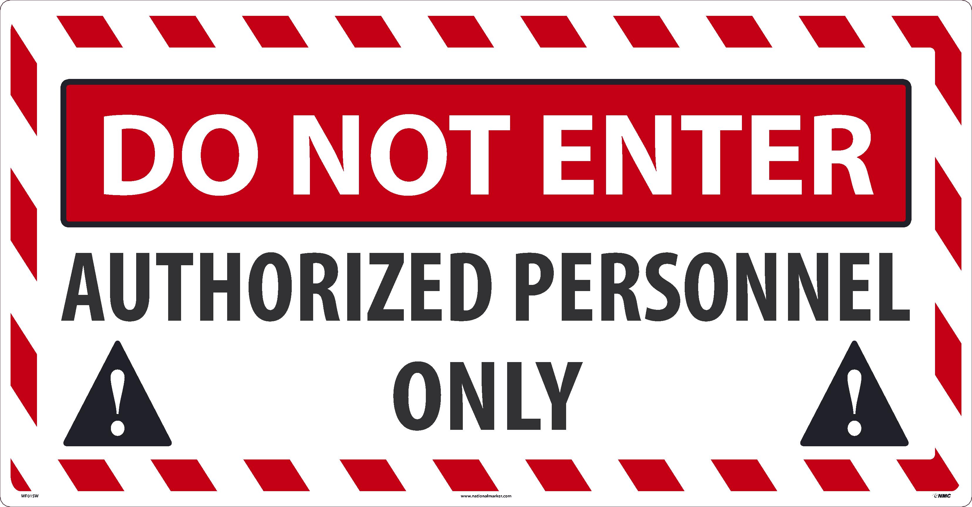 Not allowed speed. Do not enter authorized personnel only. Authorized personnel only. Caution authorized personnel only. Do not enter authorized personnel only signs.