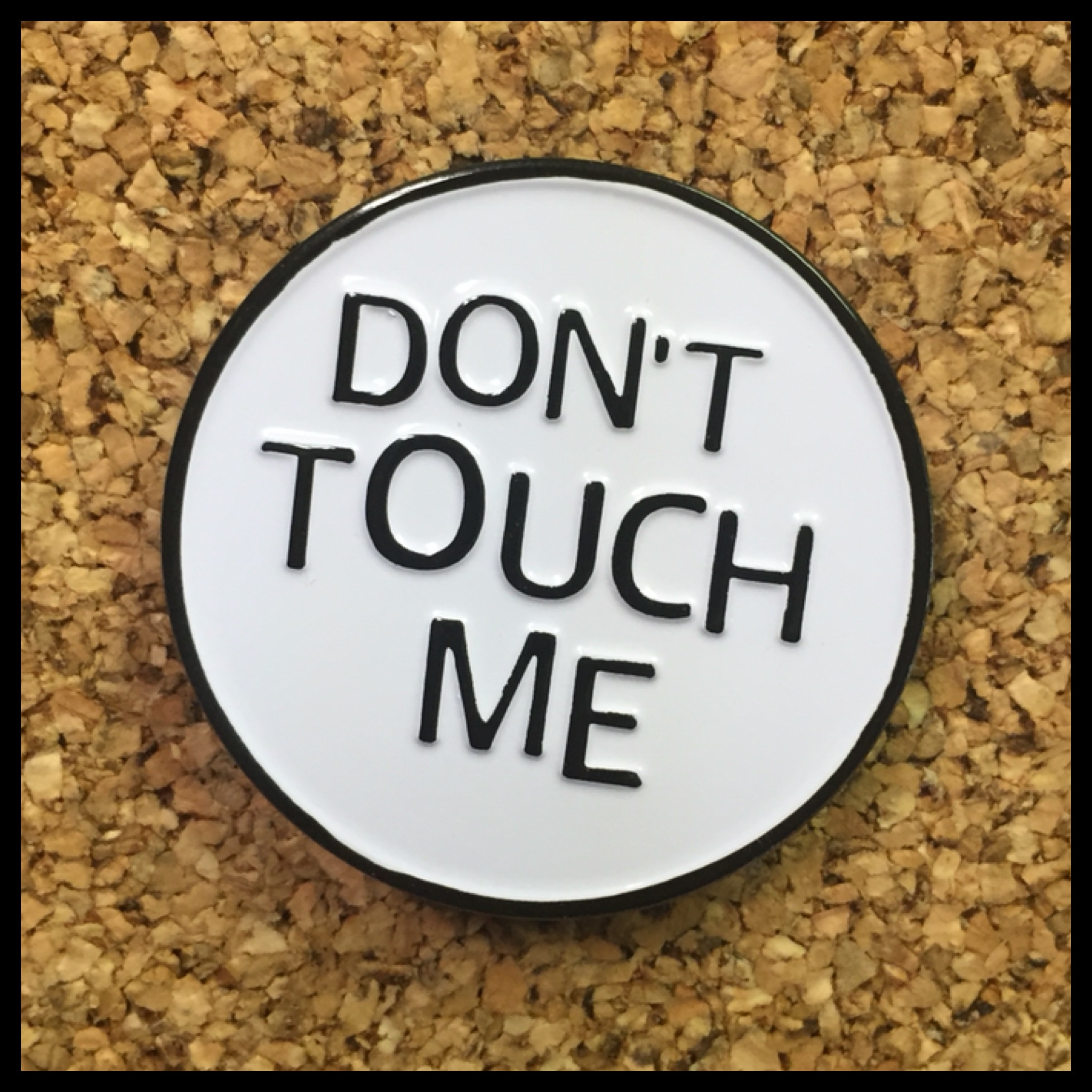 DON'T TOUCH ME (white) enamel pin · tittybats · Online Store Powered ...