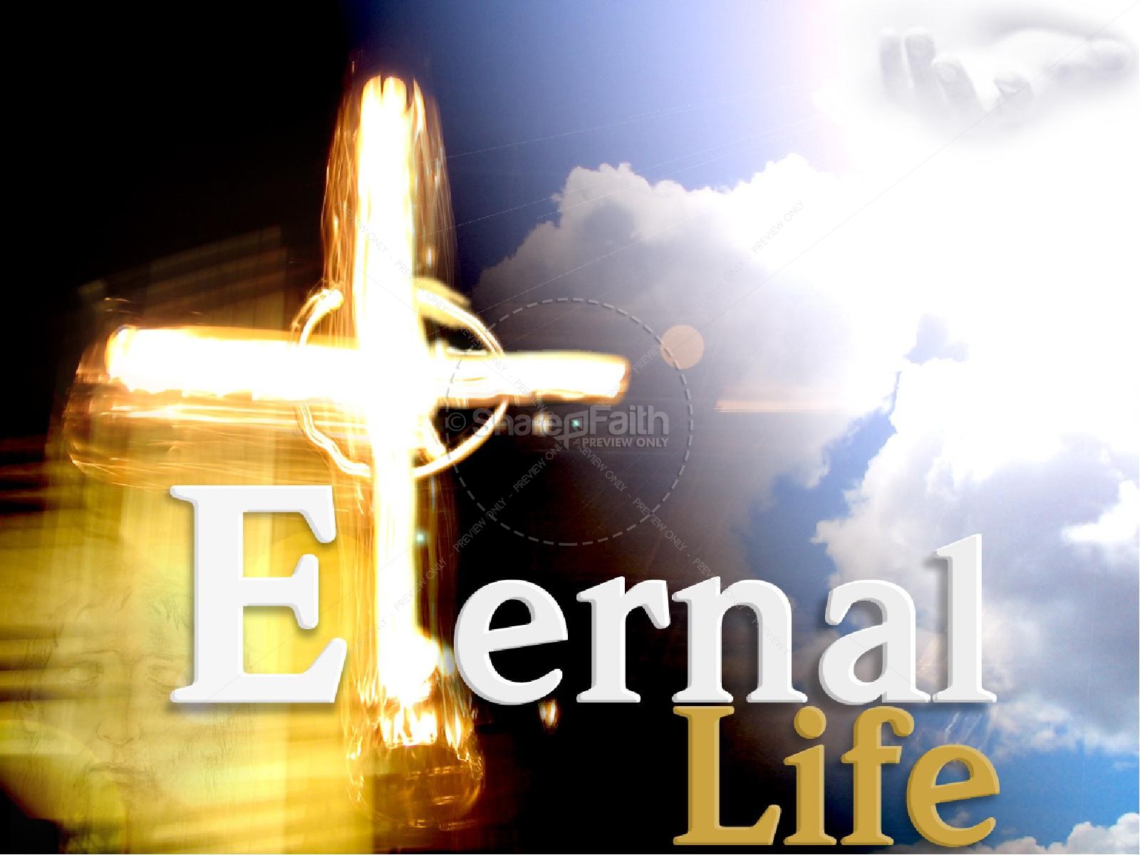 Eternal Life | PowerPoint Sermons