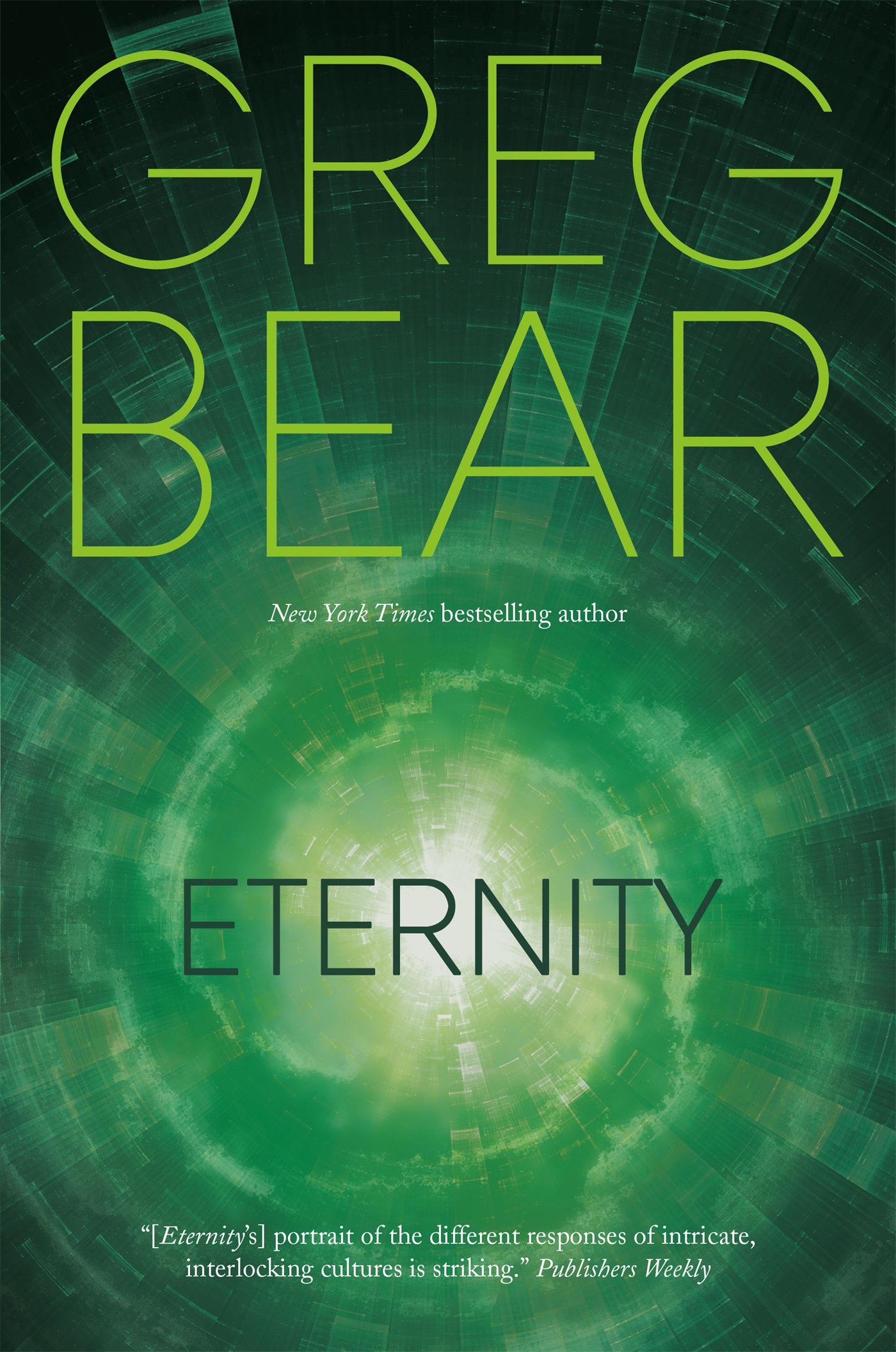 Eternity (Eon): Greg Bear: 9780765380470: Amazon.com: Books