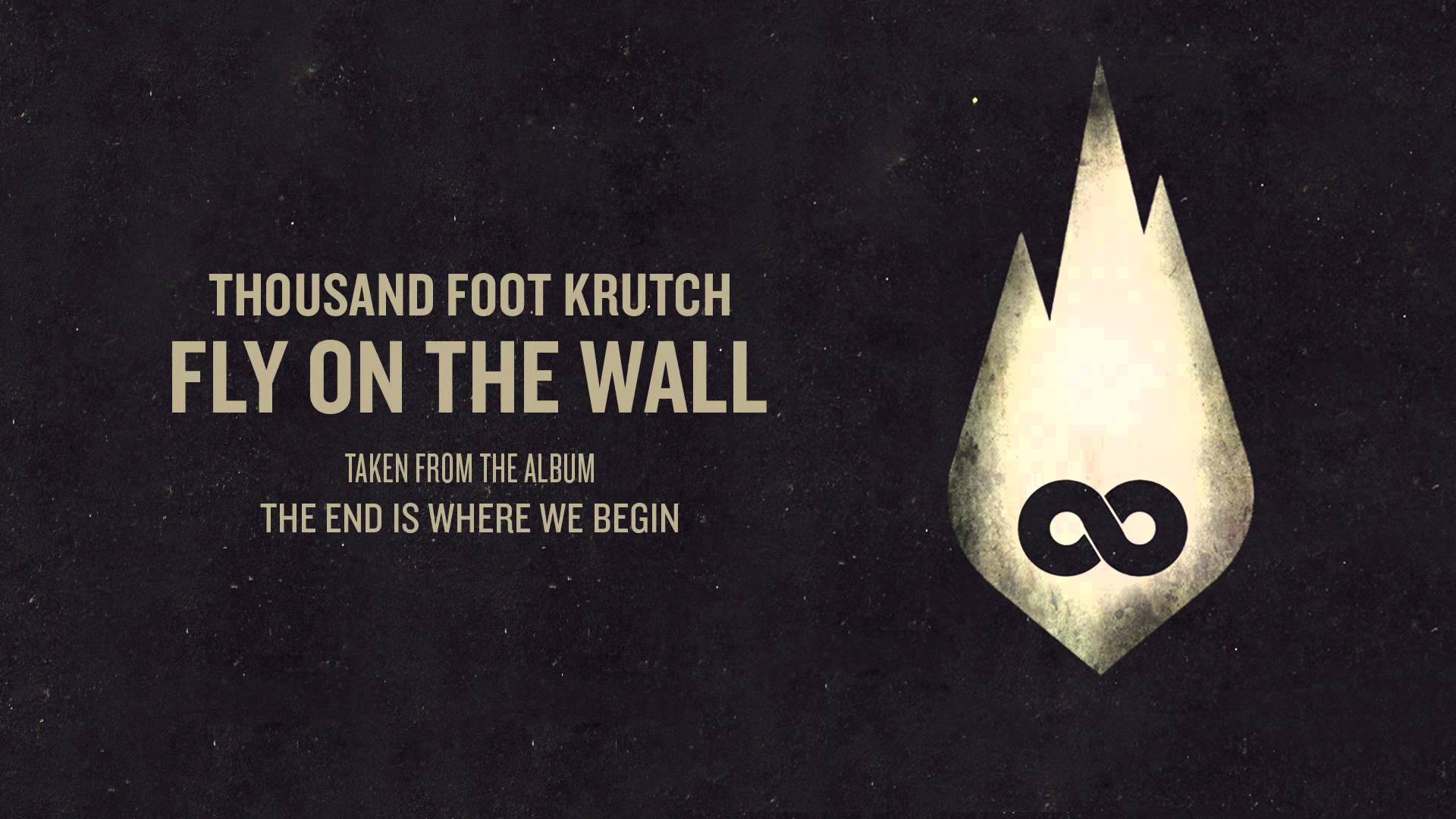 Thousand Foot Krutch: Fly On The Wall (Official Audio) - YouTube