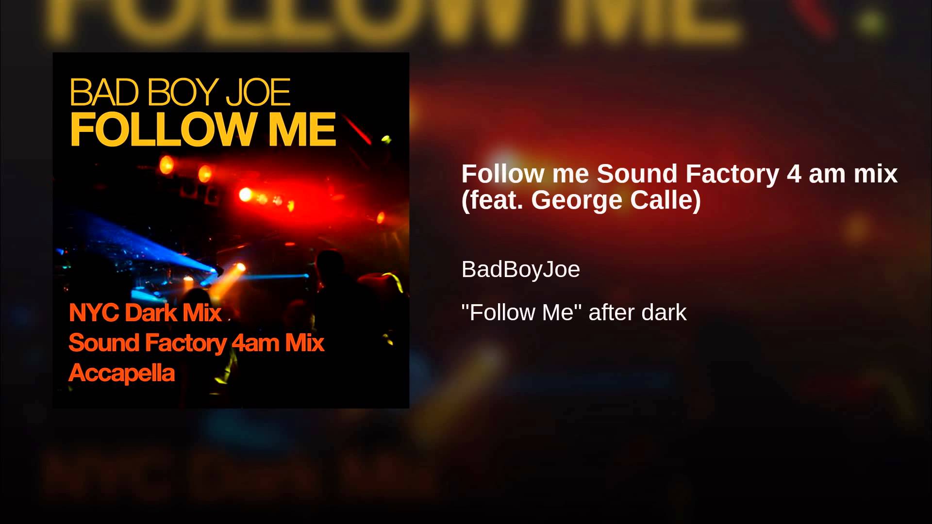 Follow me Sound Factory 4 am mix (feat. George Calle) - YouTube