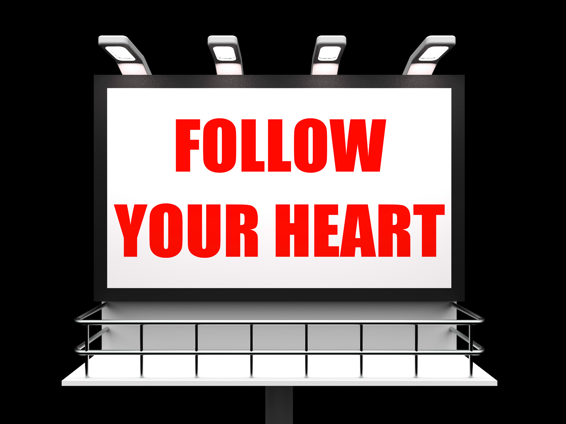 Follow Your Heart Sign Refers to Following Feelings and Intuition, Attitude, Direction, Feelings, Follow, HQ Photo