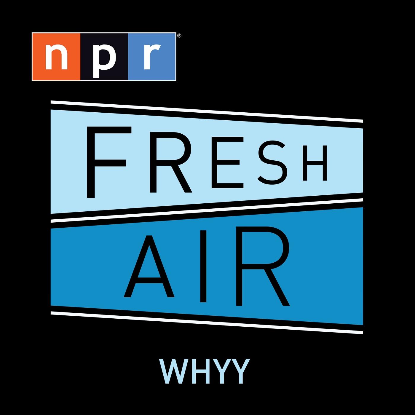 Fresh Air | Connecticut Public Radio