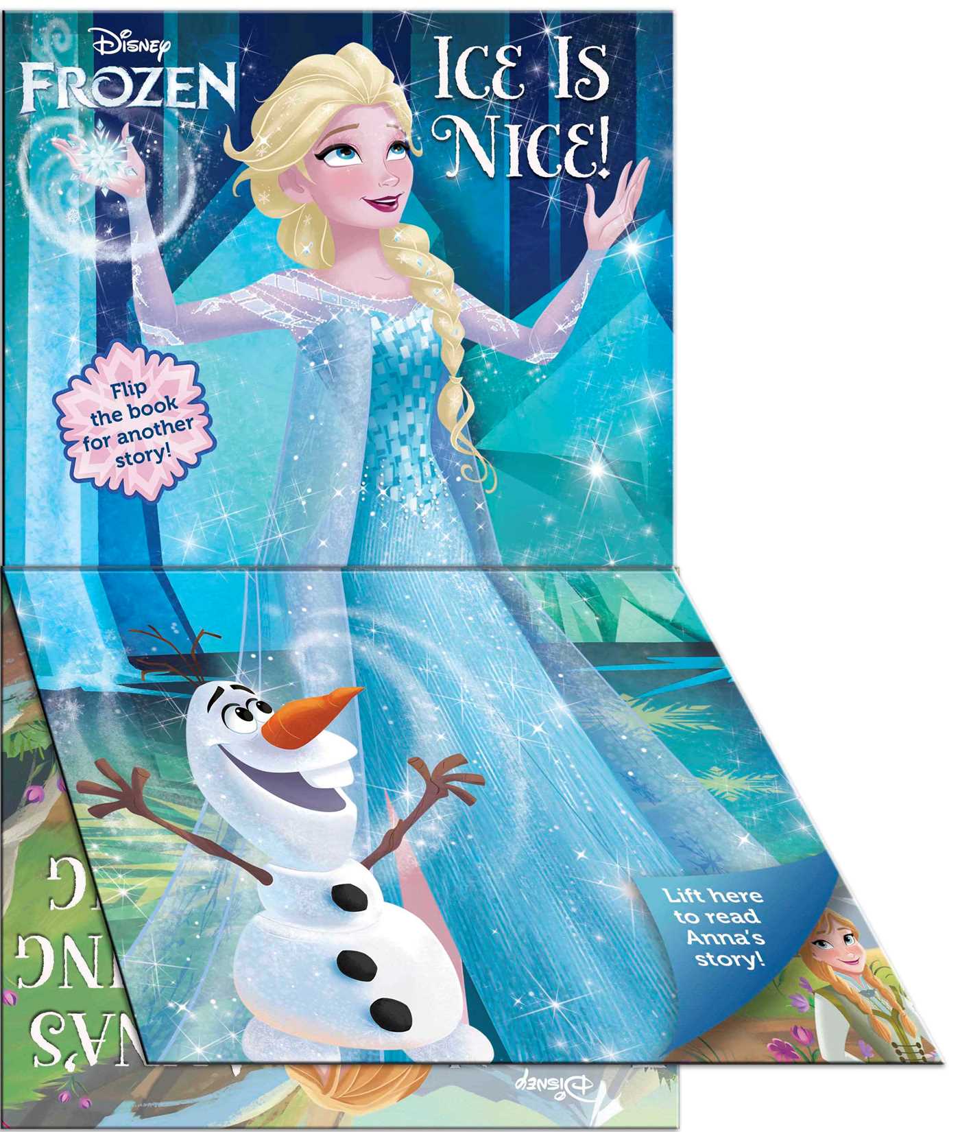 Disney Frozen: Ice Is Nice/Anna's Spring Fling | Book by Lori C ...