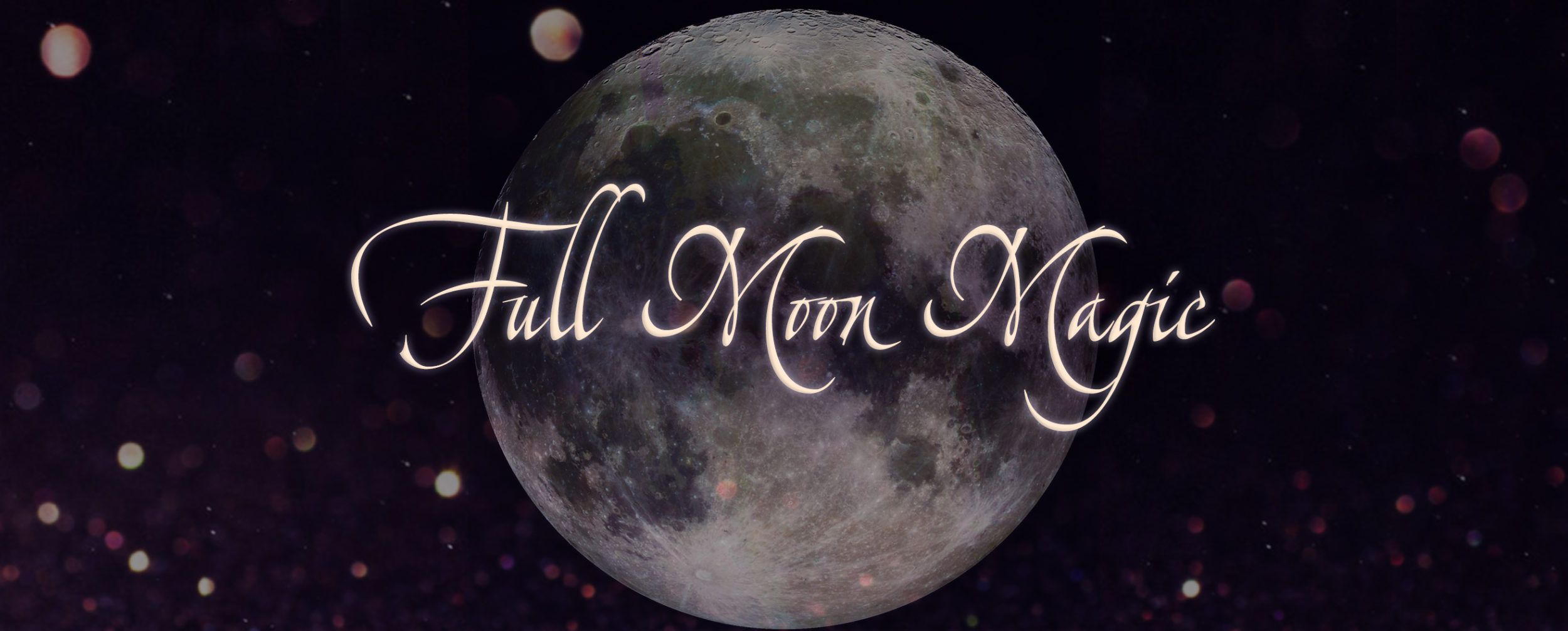 What is Full Moon Magic?