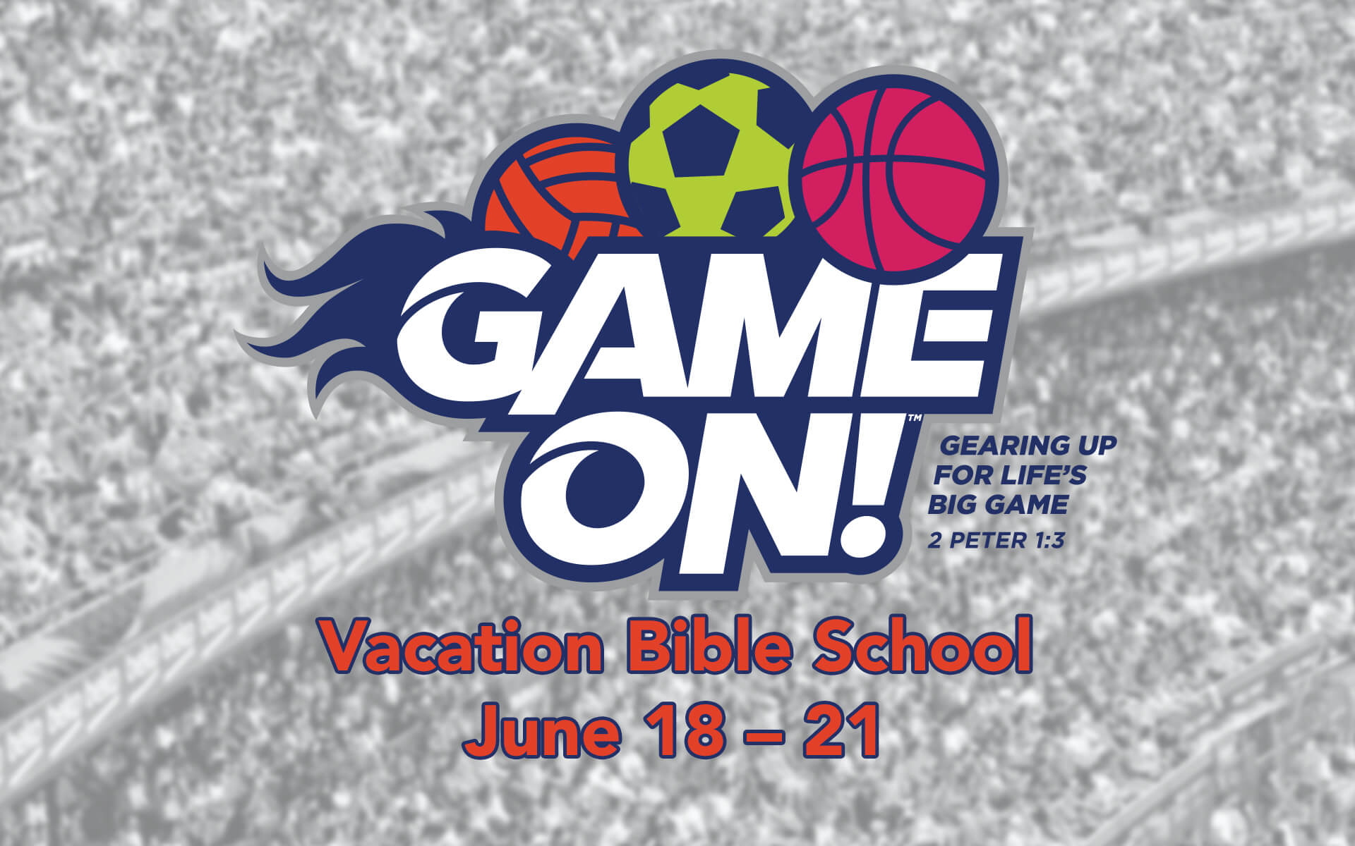 Game On! – VBS 2018 – Ninth & O Baptist Church