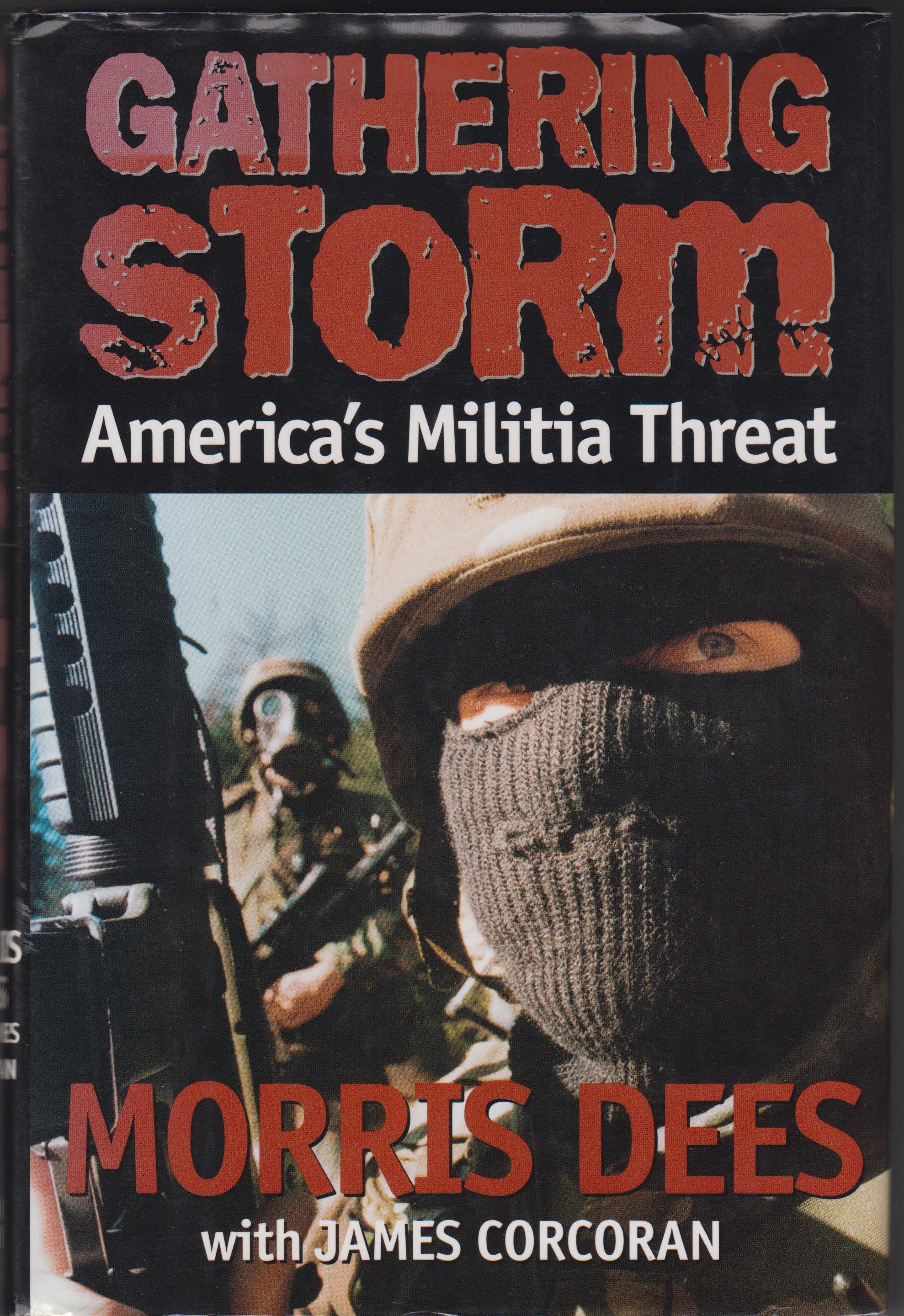 Book Review: Gathering Storm: America's Militia Threat | Beastrabban ...
