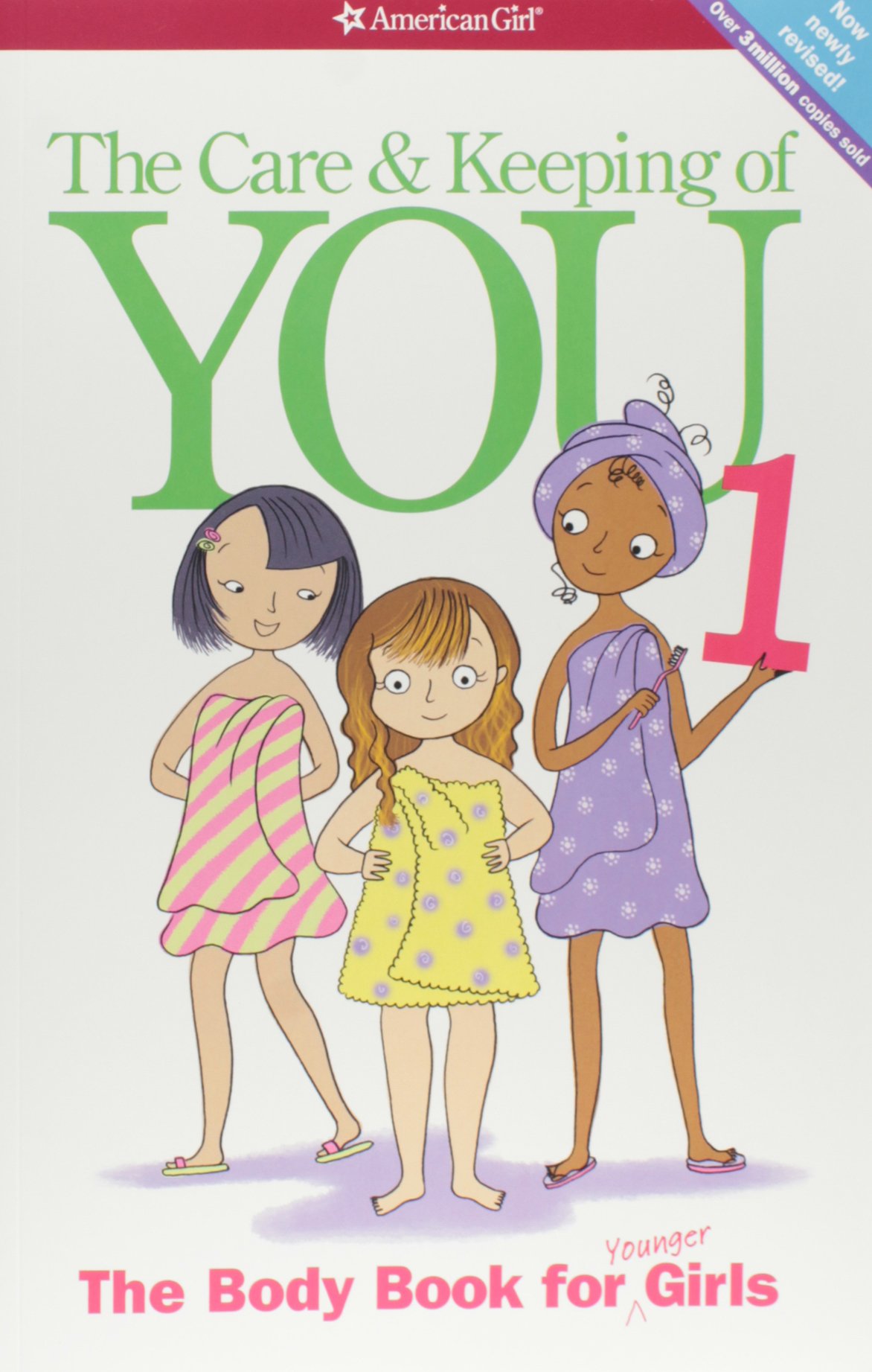 The Care and Keeping of You: The Body Book for Younger Girls ...