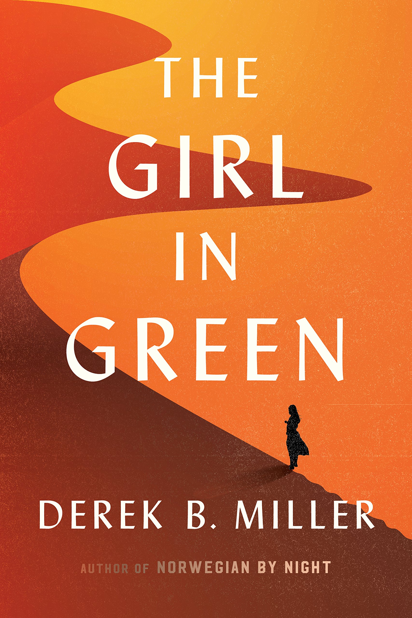 The Girl in Green: Derek B. Miller: 9780544706255: Amazon.com: Books
