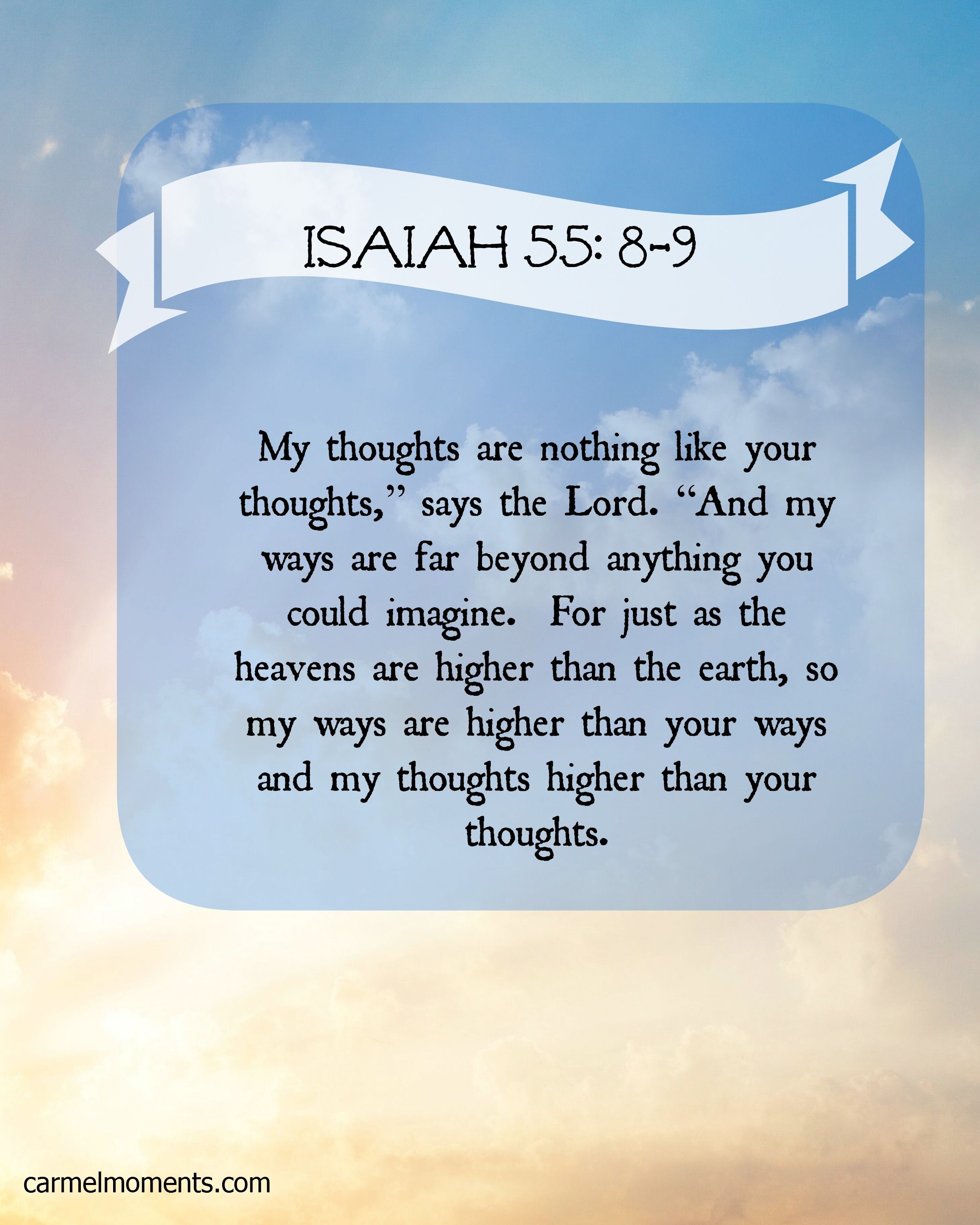 My thoughts are higher than your thoughts-Isaiah 55:8-9 | Quotes ...