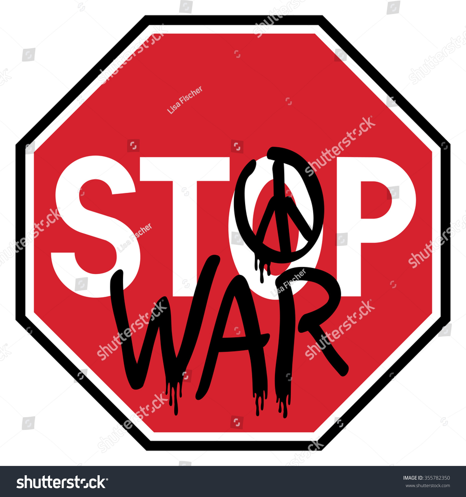 Stop Traffic Sign Antiwar Graffiti Stock Photo (Photo, Vector ...