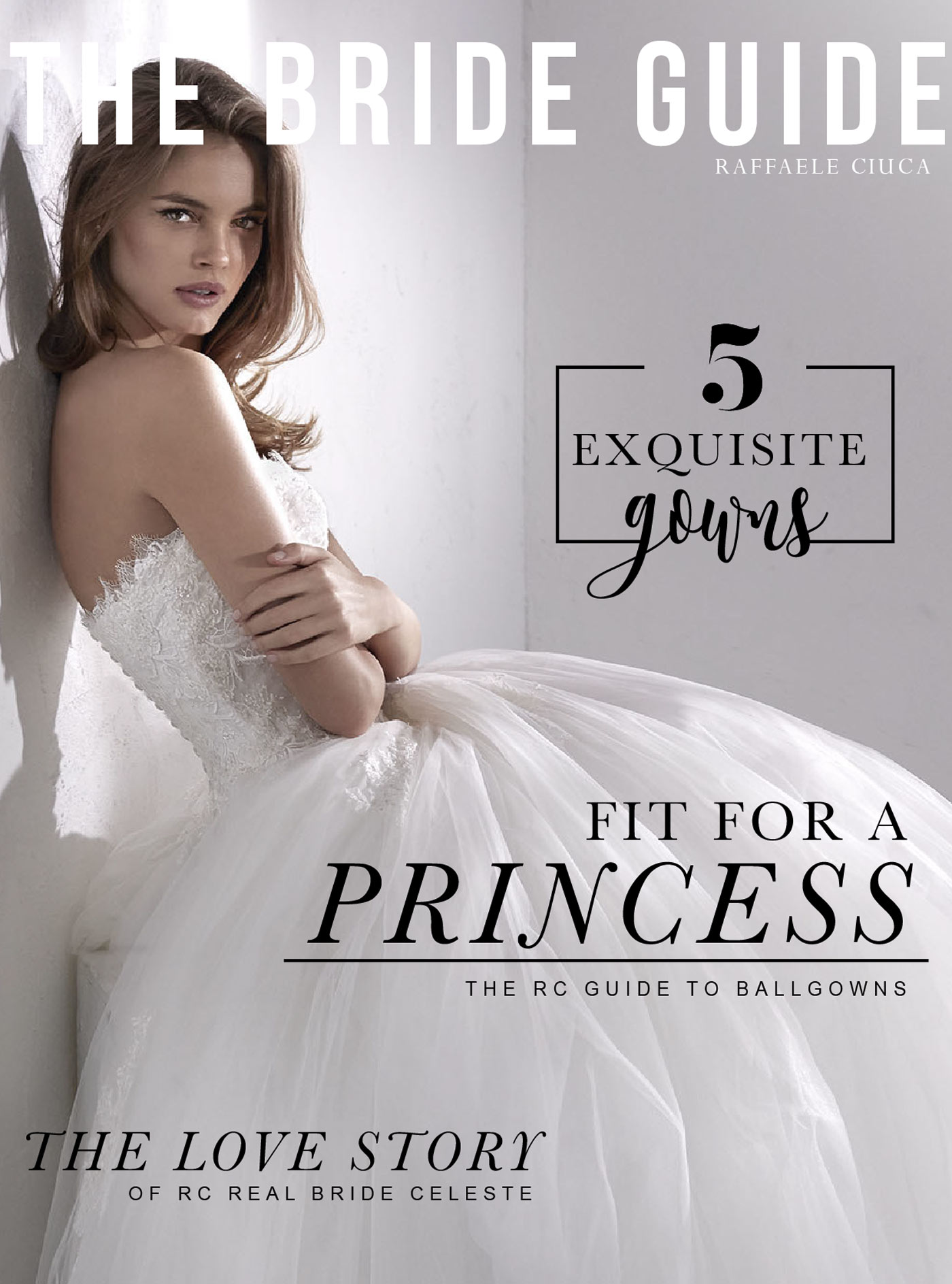 The Bride Guide | Weekly wedding inspiration by Raffaele Ciuca