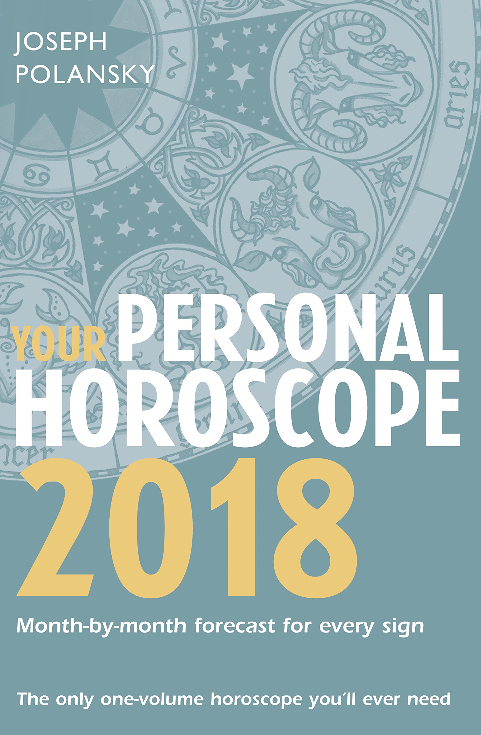 Your Personal Horoscope 2018: Joseph Polansky: 9780008239381: Amazon ...