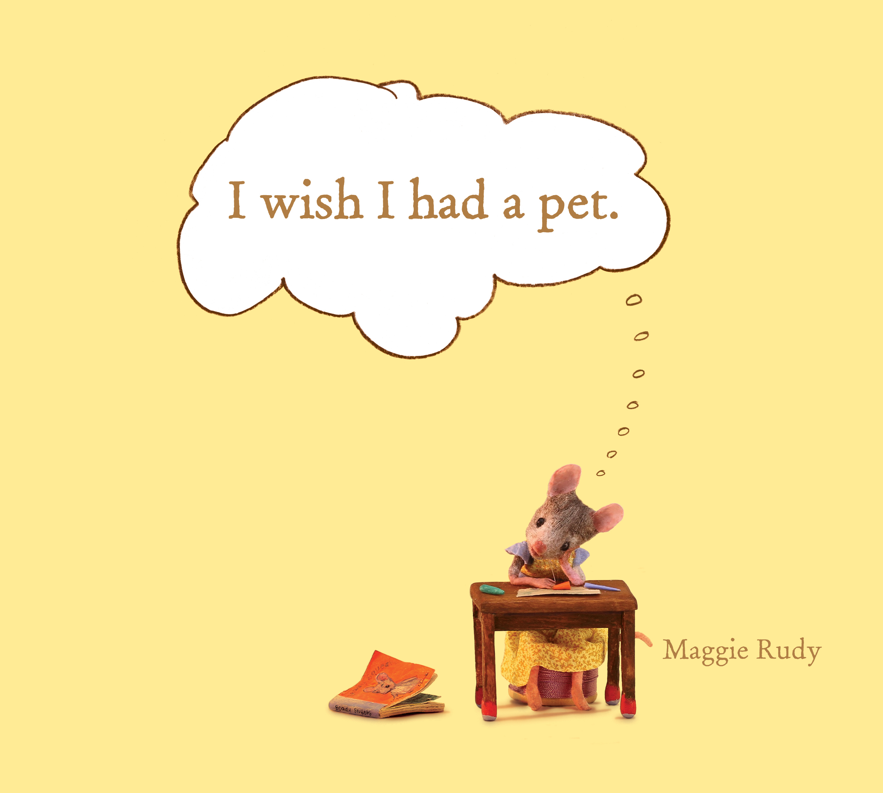 I Wish I Had a Pet | Book by Maggie Rudy | Official Publisher Page ...