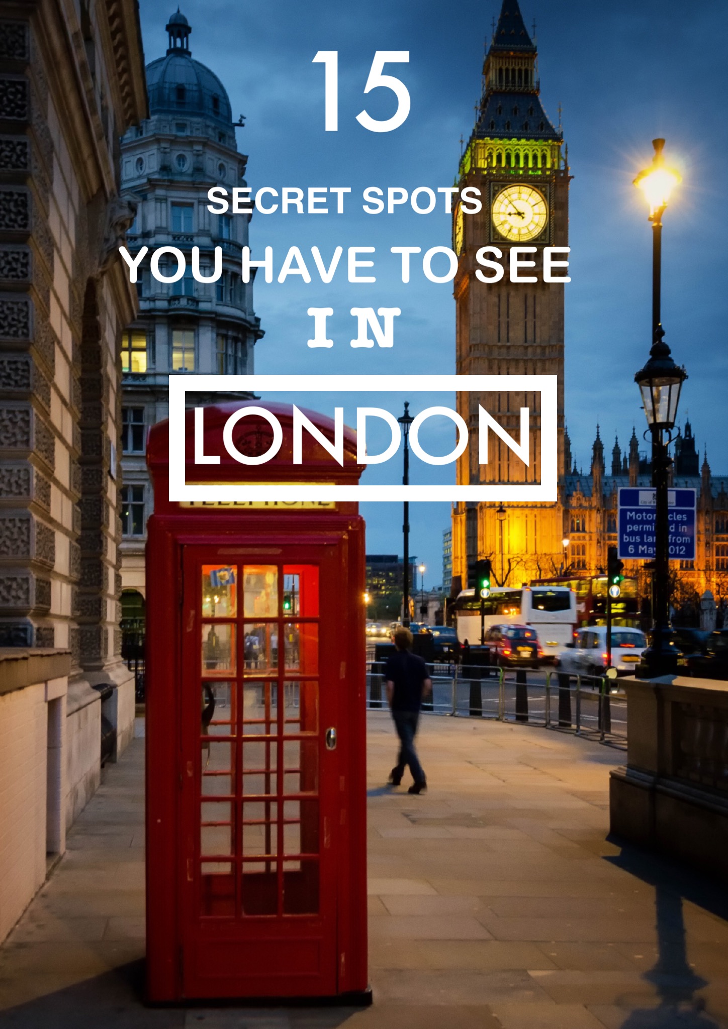 15 Amazing Secret Spots You Have To See In London! - Hand Luggage ...