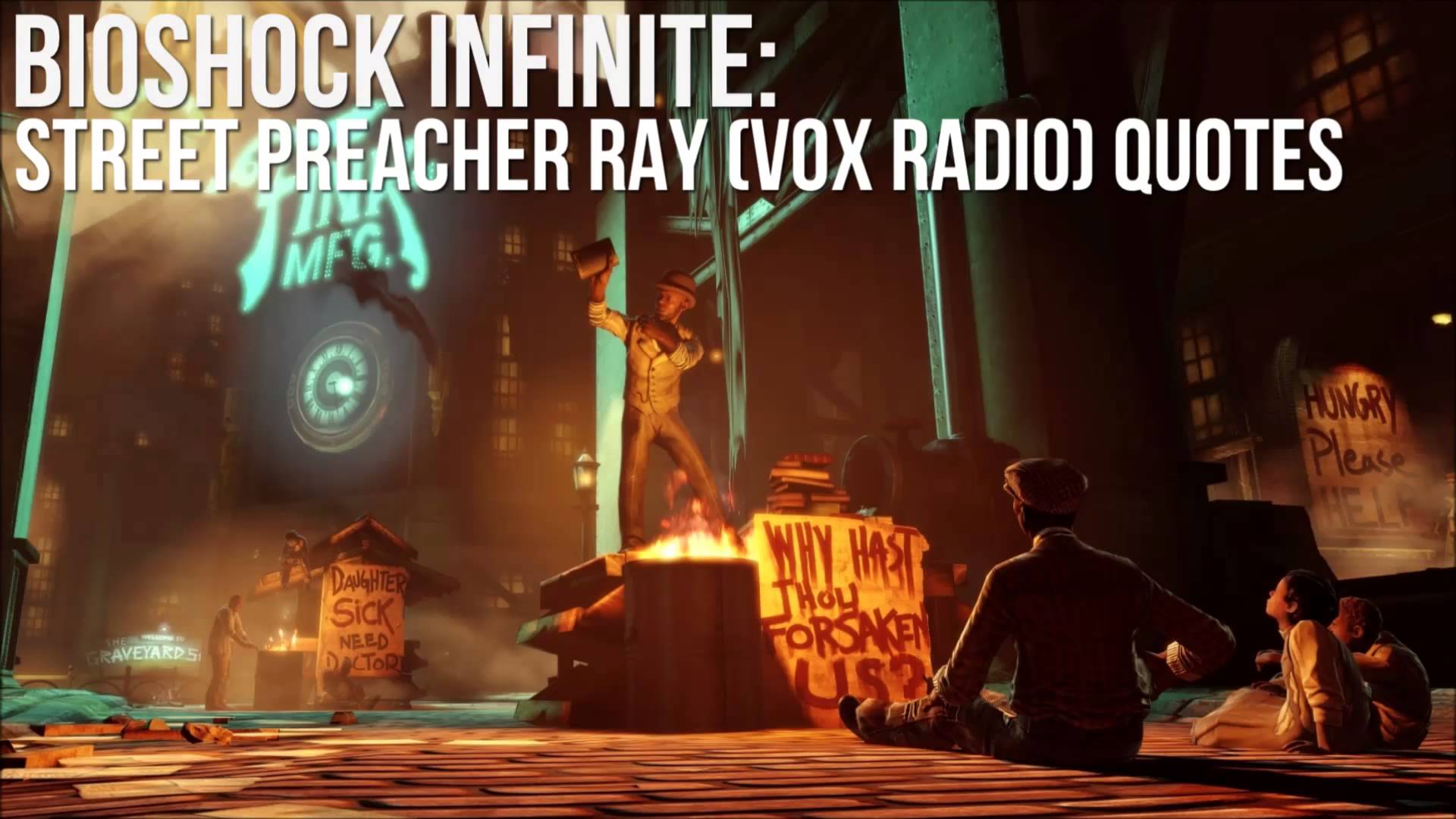 Bioshock Infinite: Street Preacher Ray (Vox Radio) Quotes - YouTube
