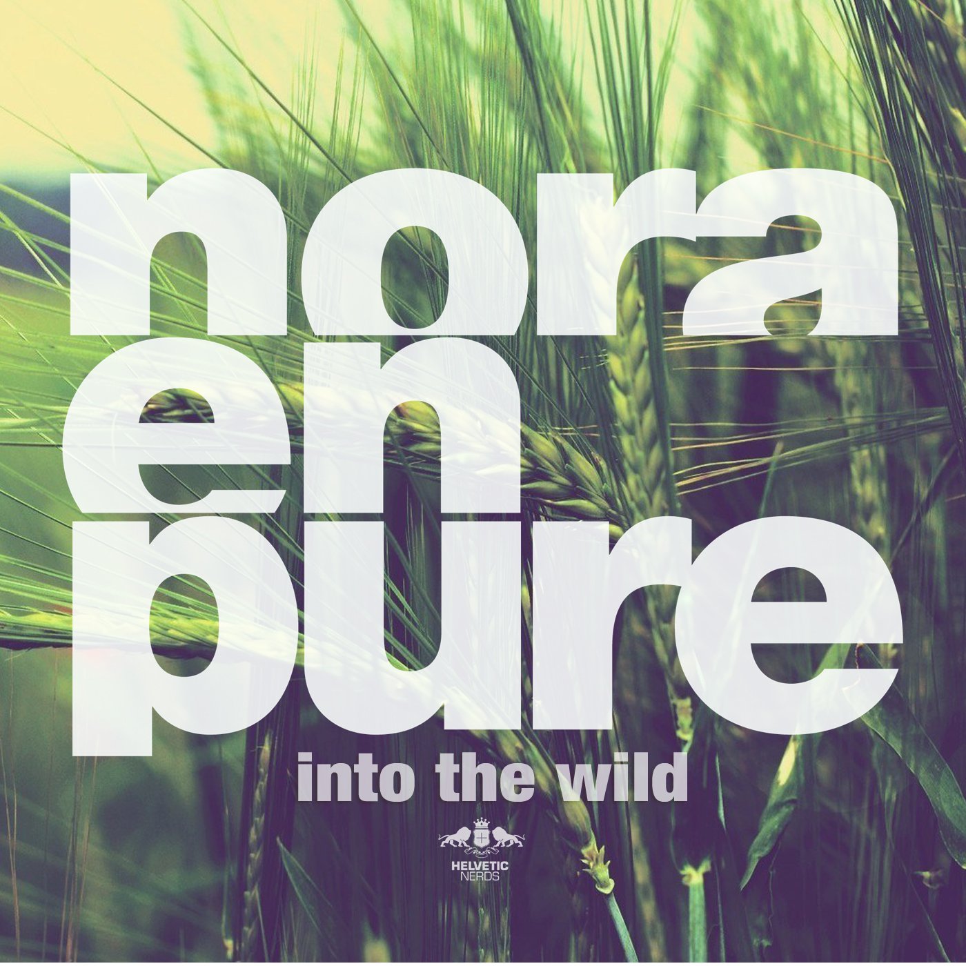 Nora En Pure - Into The Wild EP | Your EDM