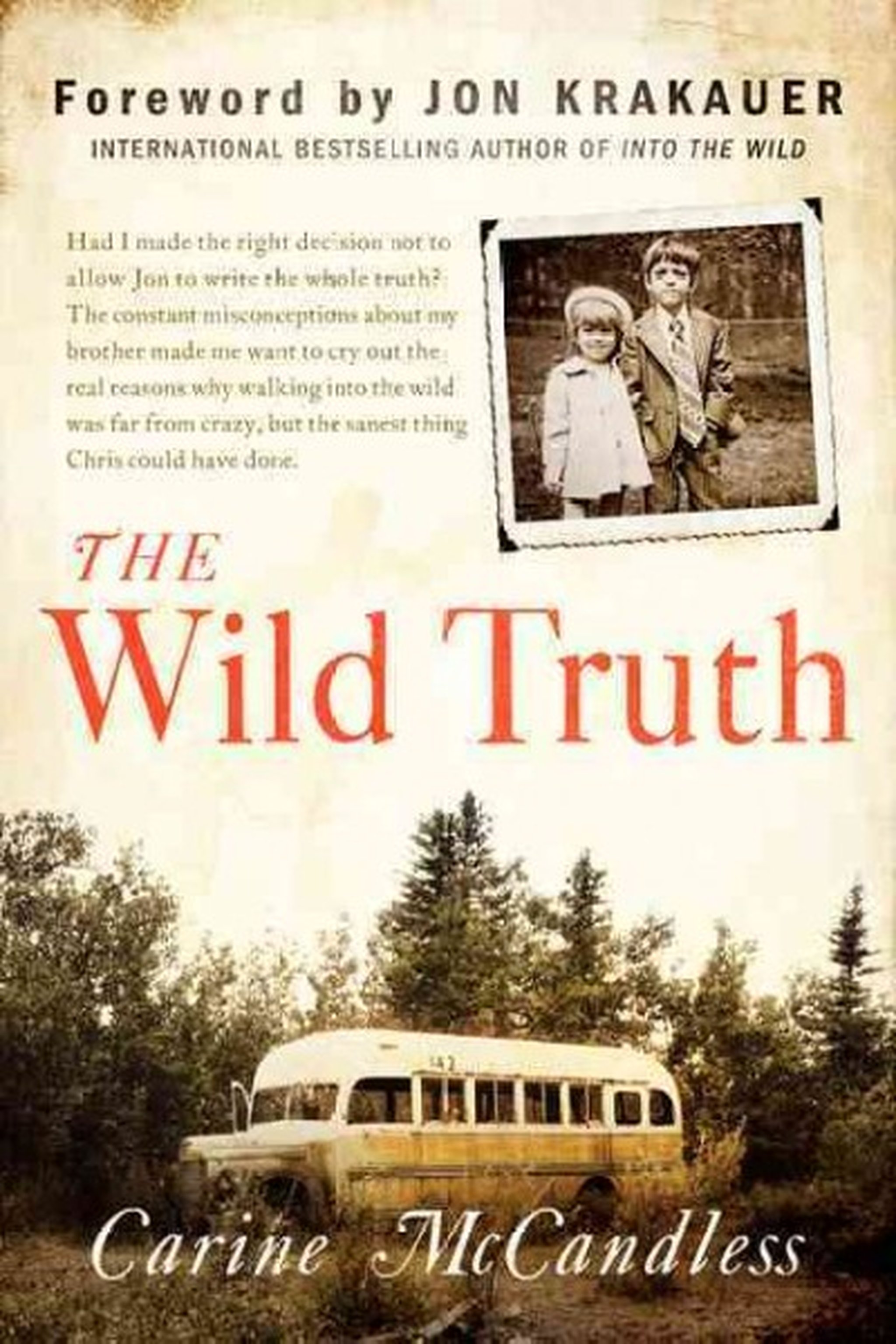 The Wild Truth by Carine McCandless | The Road