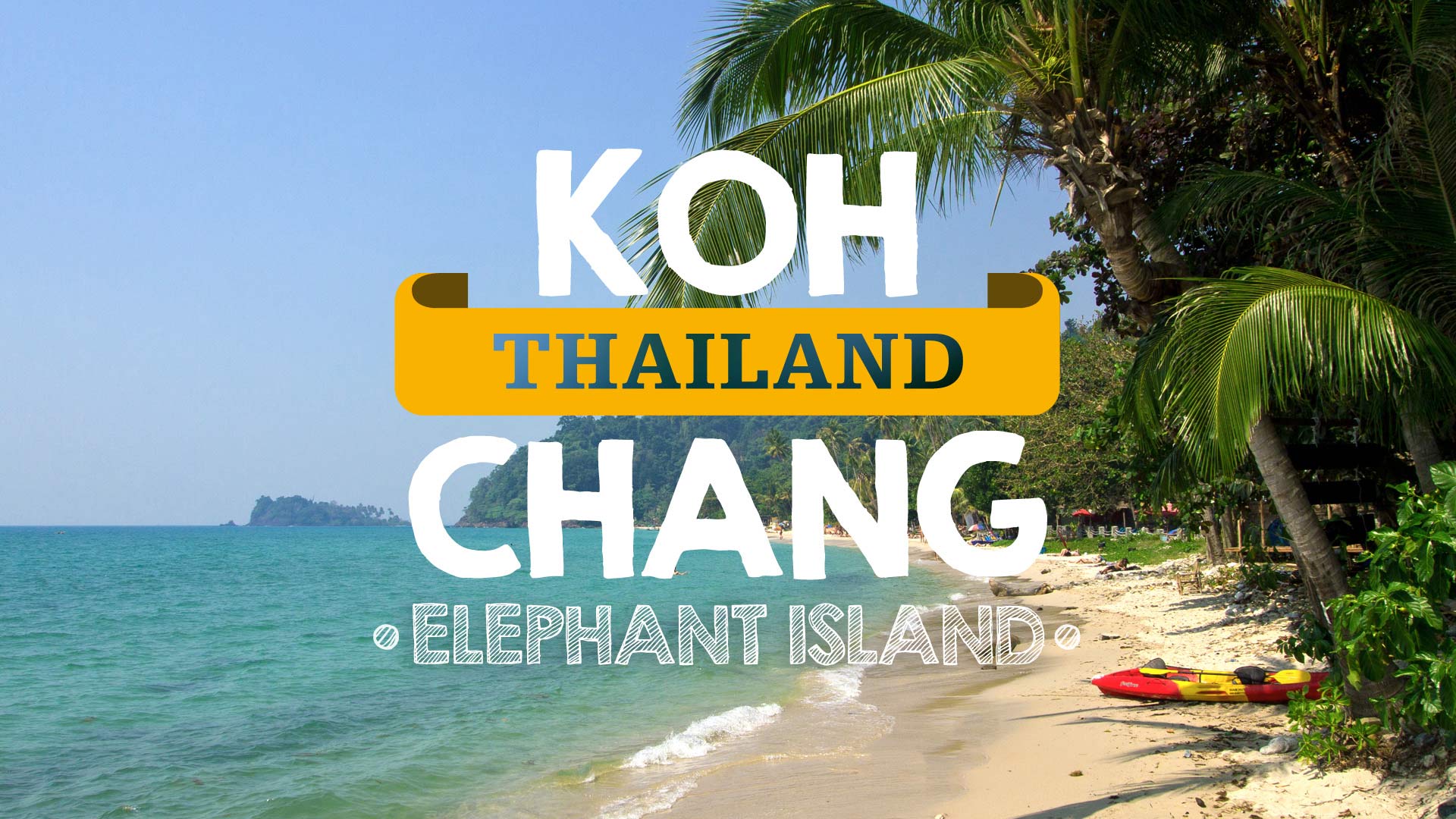 Koh Chang – Elephant Island (video) | Travel blog about Southeast ...