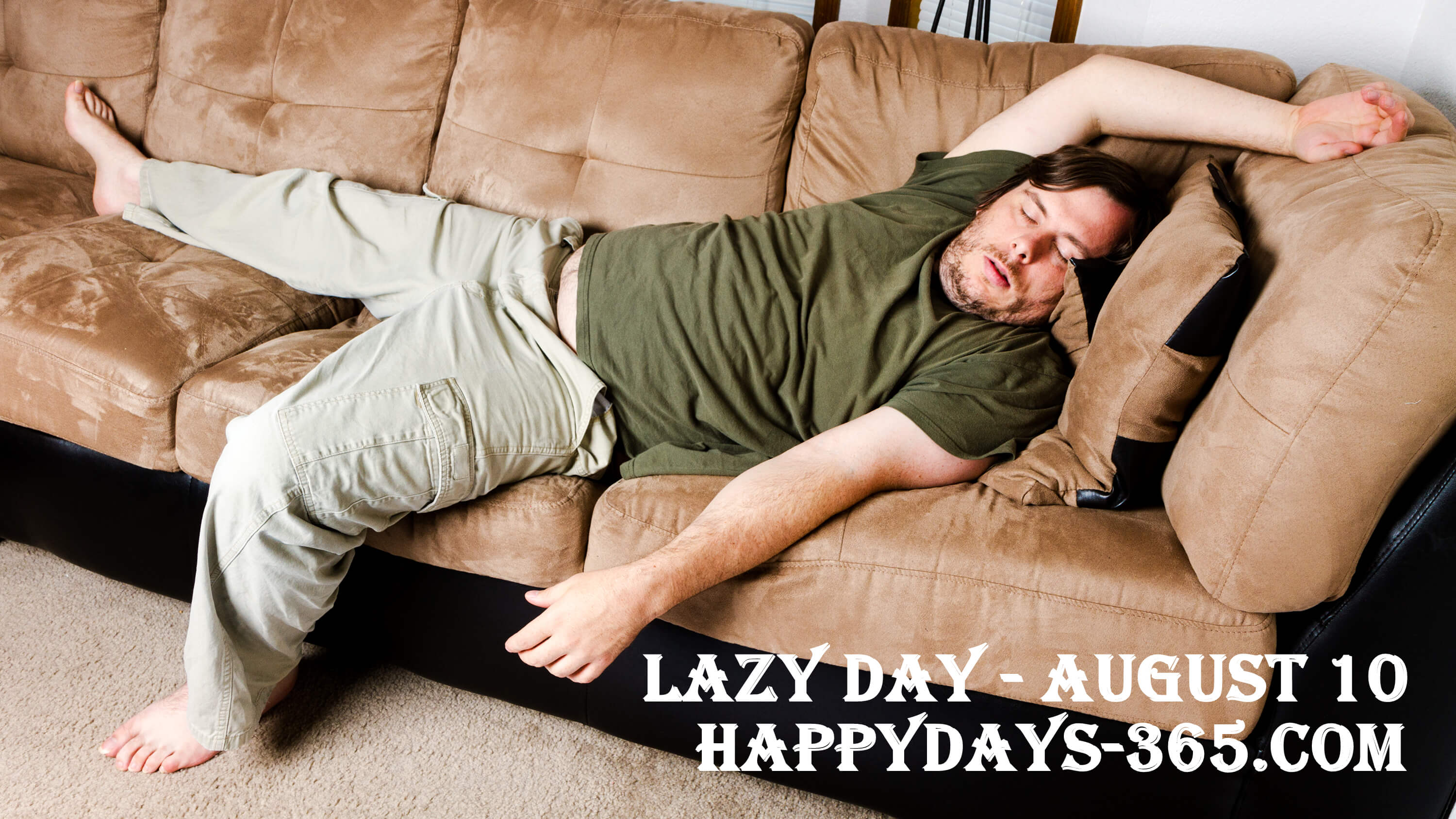 National Lazy Day - August 10, 2017 | Happy Days 365