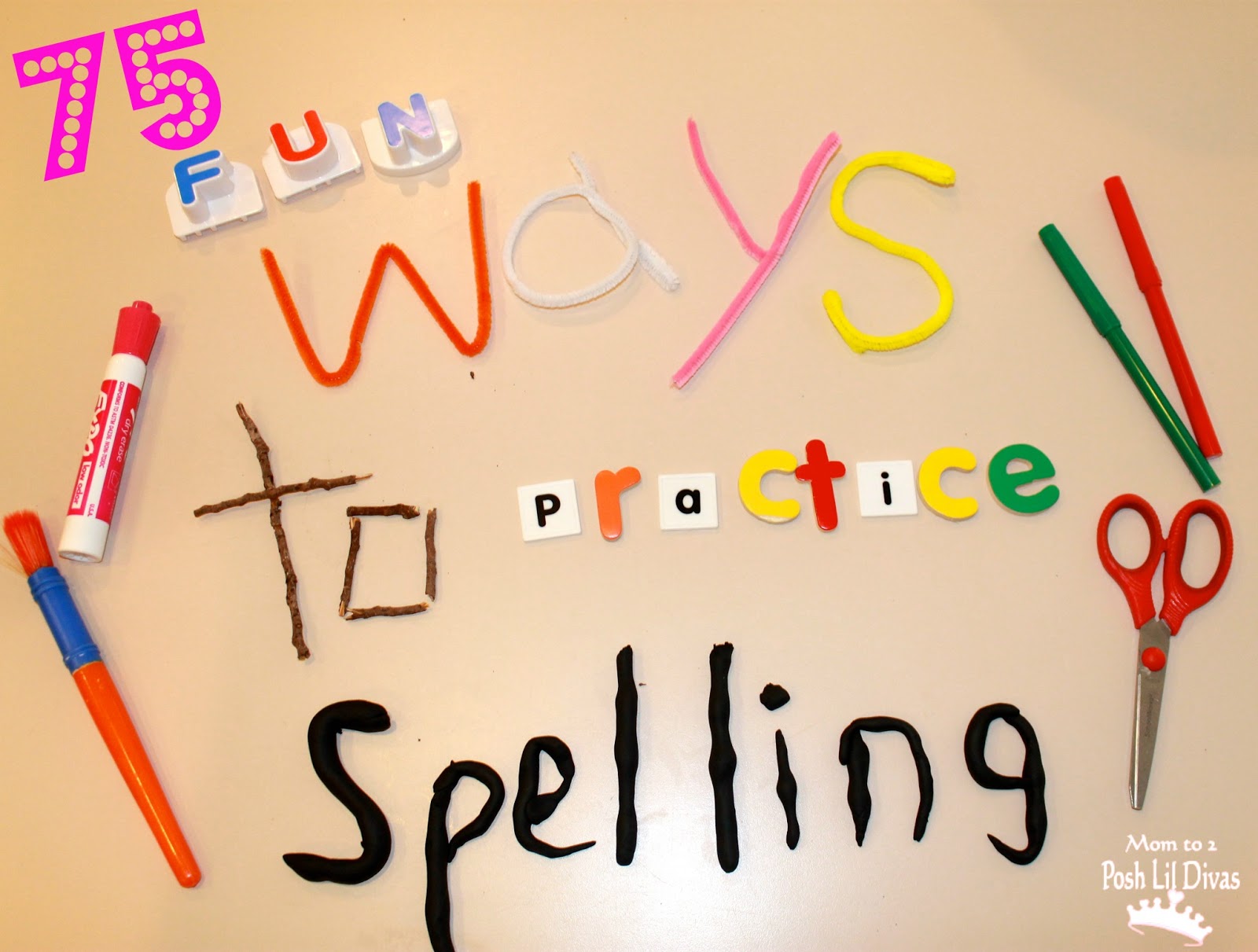 Mom to 2 Posh Lil Divas: 75 Fun Ways to Practice and Learn Spelling ...